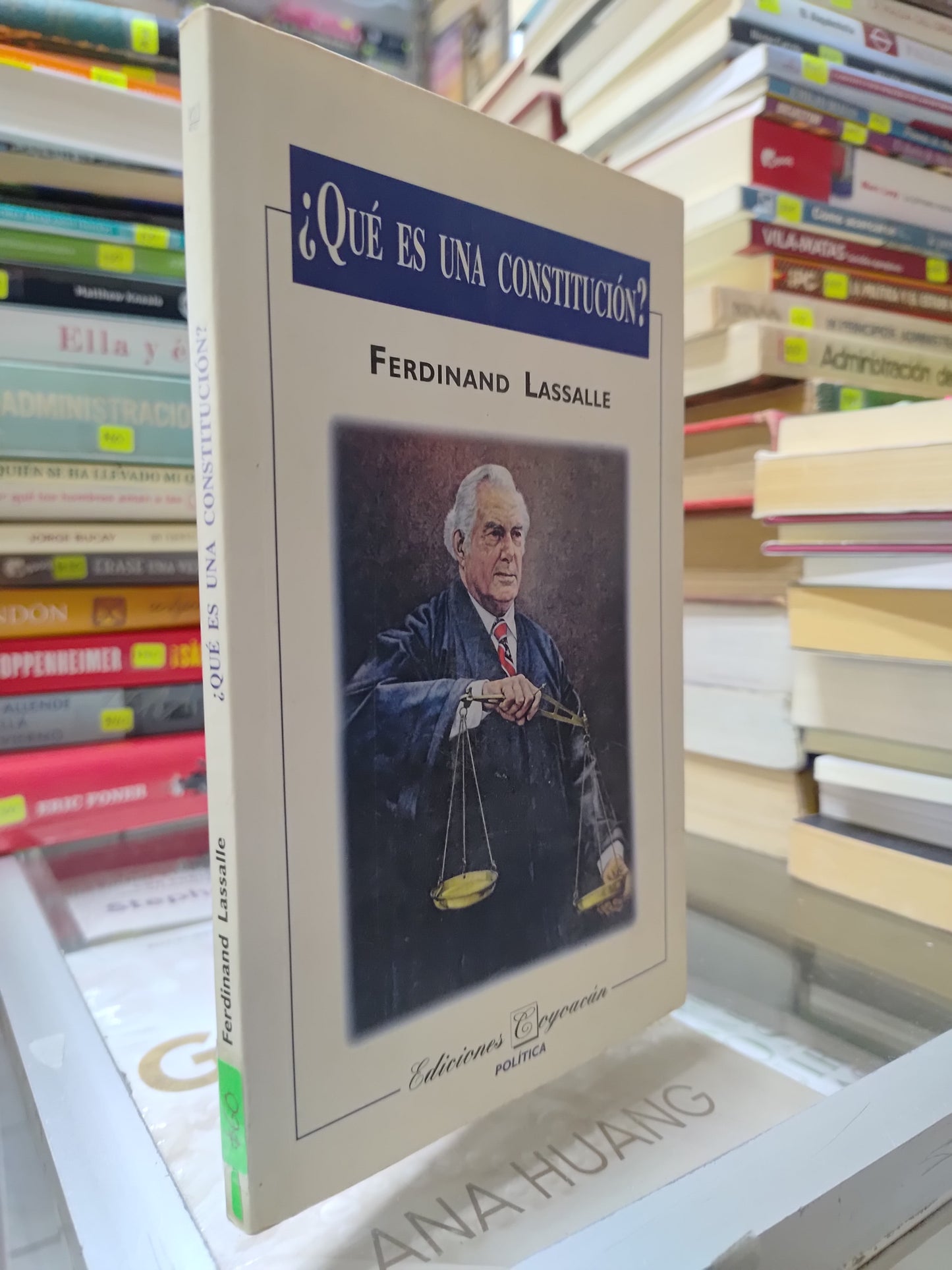 ¿QUE ES UNA CONSTITUCION? POR FERDINAND LASSALLE USADO DERECHO JUAREZ 507