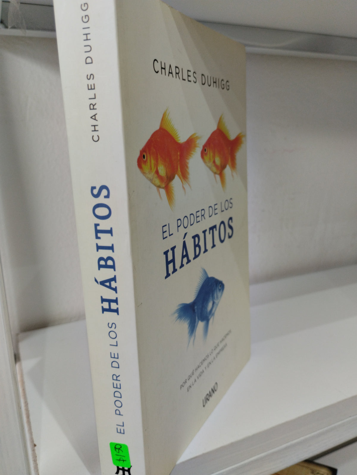 EL PODER DE LOS HABITOS CHARLES DUHIGG USADO SUPERACION PERSONAL JUAREZ 515