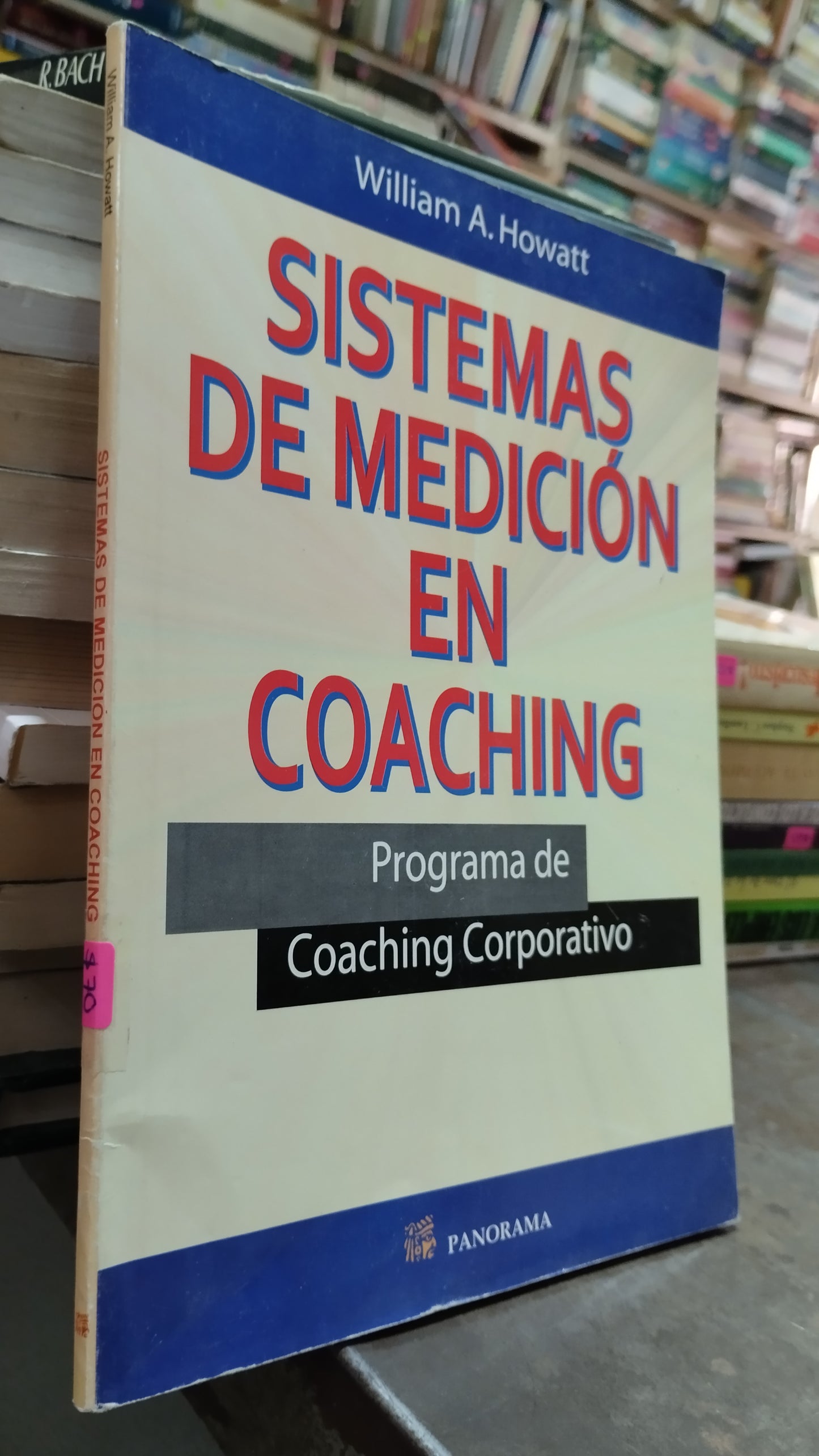 SISTEMAS DE MEDICION EN COACHING POR WILLIAM A HOWATT LIBRO USADO SUPERACION PERSONAL ALDAMA