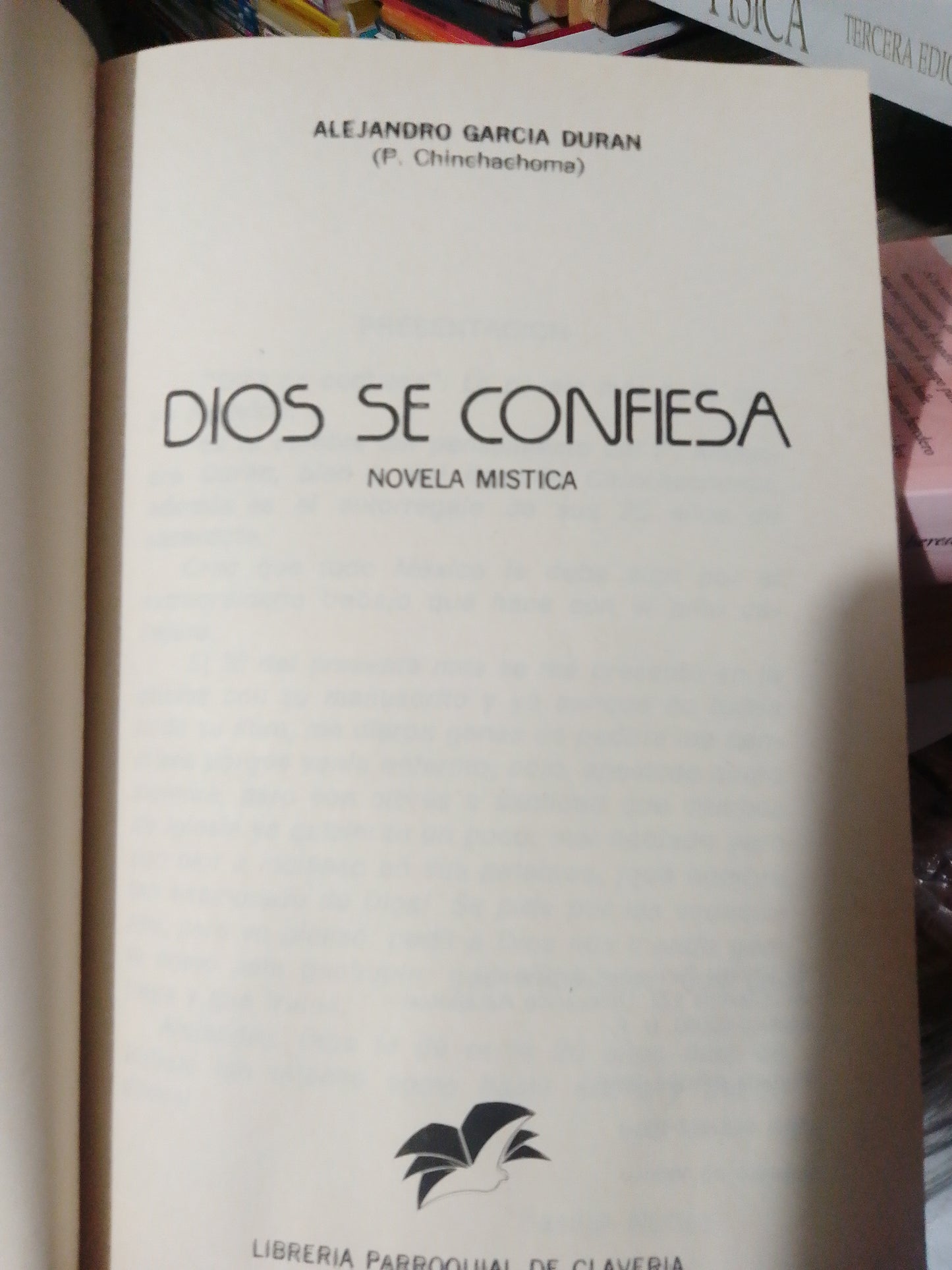 DIOS SE CONFIESA POR ALEJANDRO GARCIA DURAN USADO NOVELA JUÁREZ