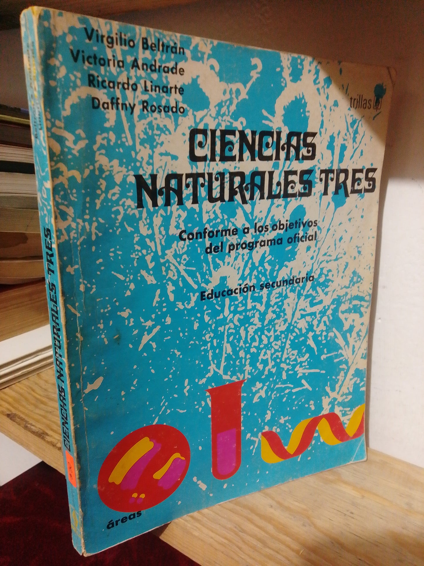 CIENCIAS NATURALES 3 POR VIRGILIO BELTRAN Y OTOS AUTORES USADO BIOLOGIA JUAREZ