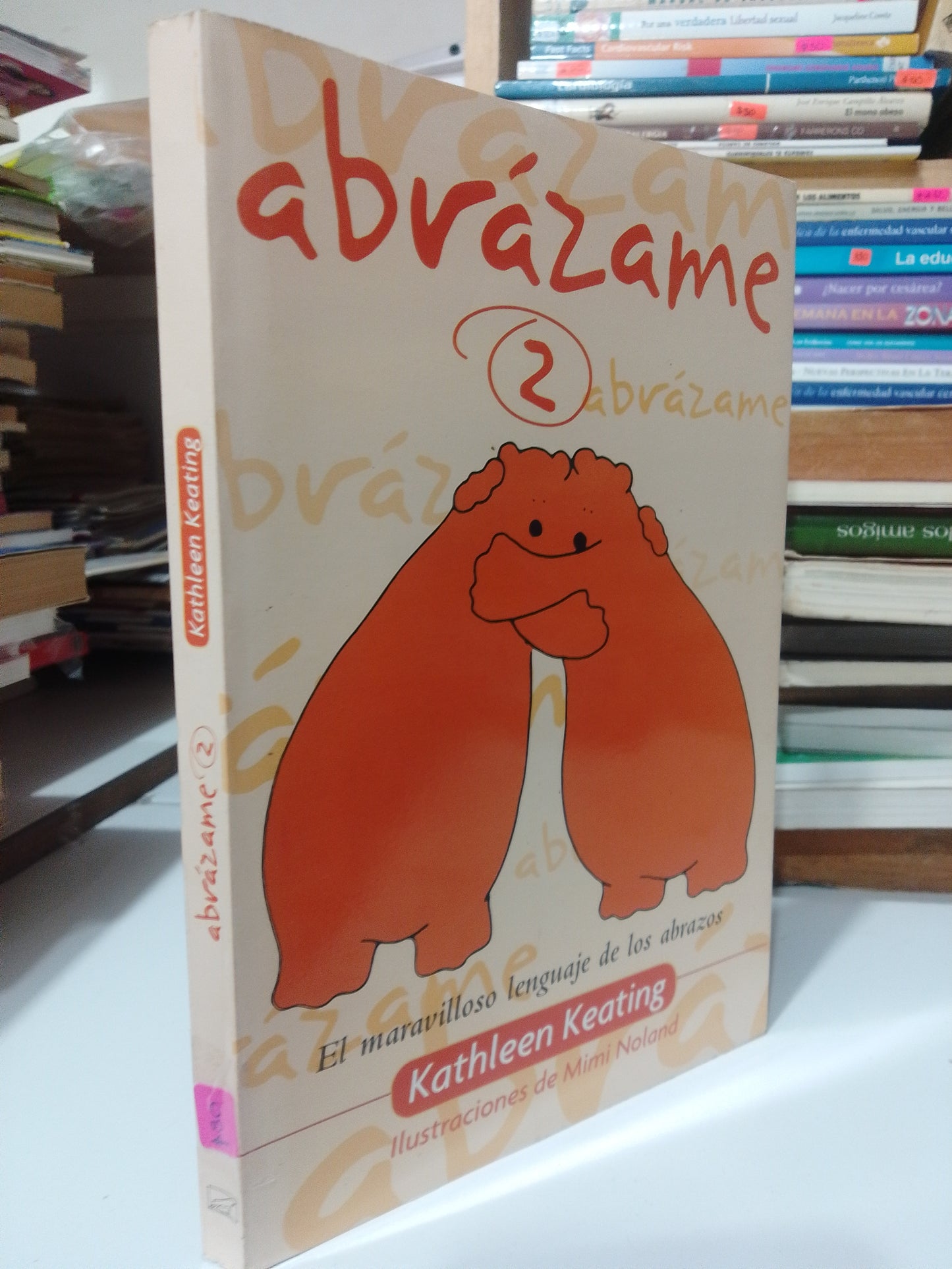 ABRAZAME 2 POR KATHLEEN KEATING USADO PSICOLOGIA JUAREZ