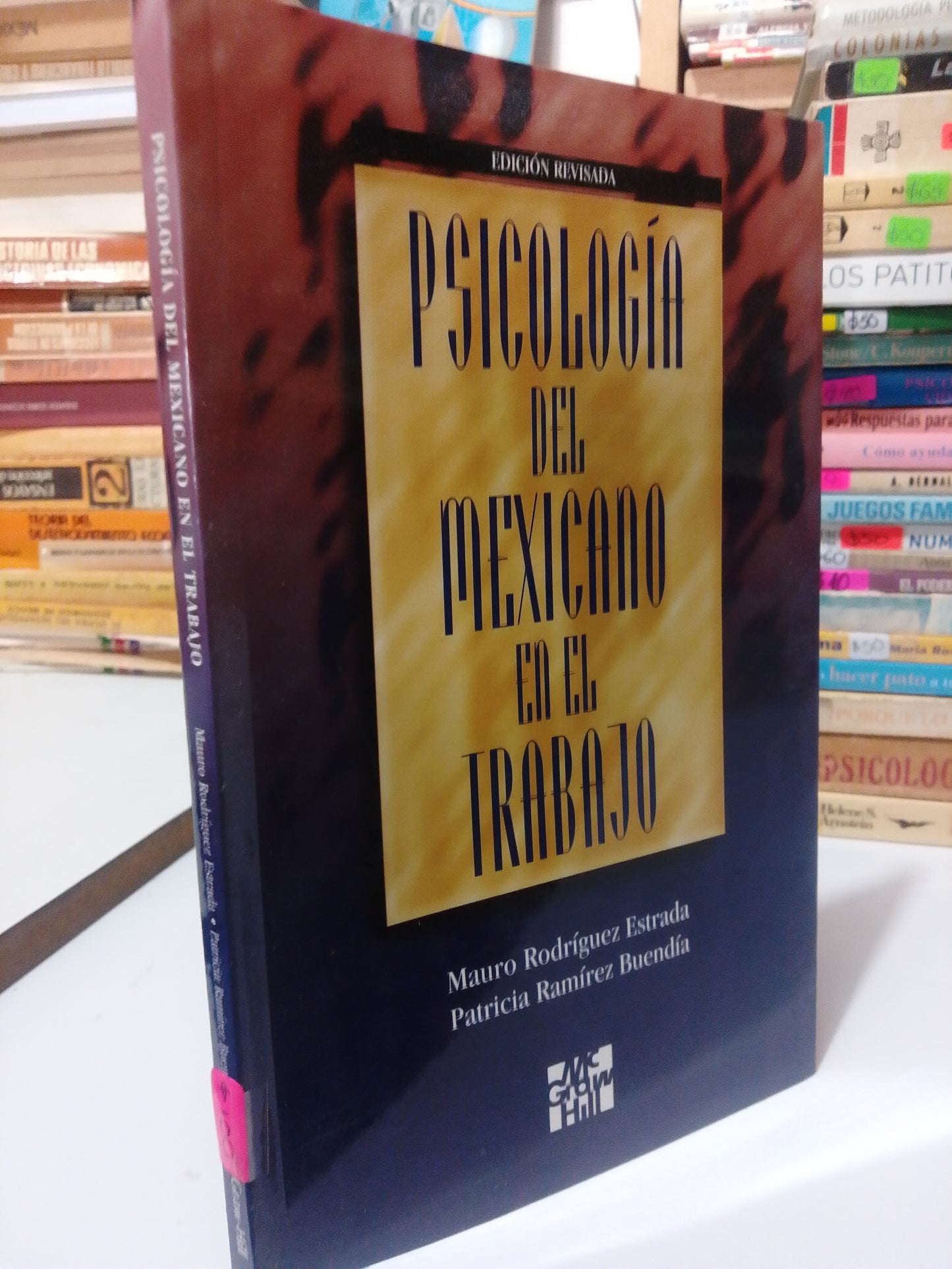 PSICOLOGIA DEL MEXICANO EN EL TRABAJO POR MAURO RODRIGUEZ ESTRADA USADO PSICOLOGIA JUAREZ