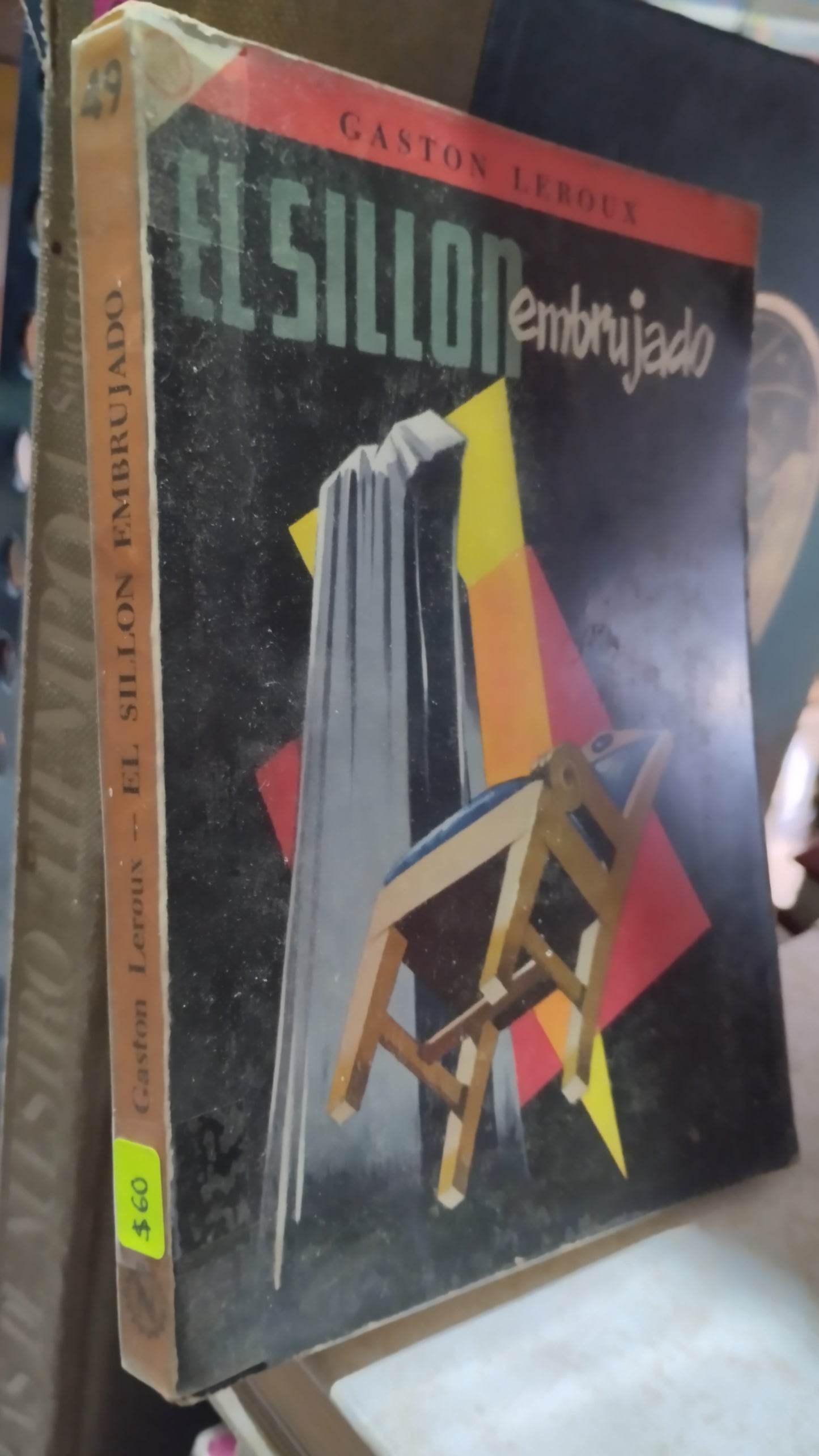 EL SILLON EMBRUJADO POR GASTON LEROUX LIBRO USADO NOVELAS ALDAMA