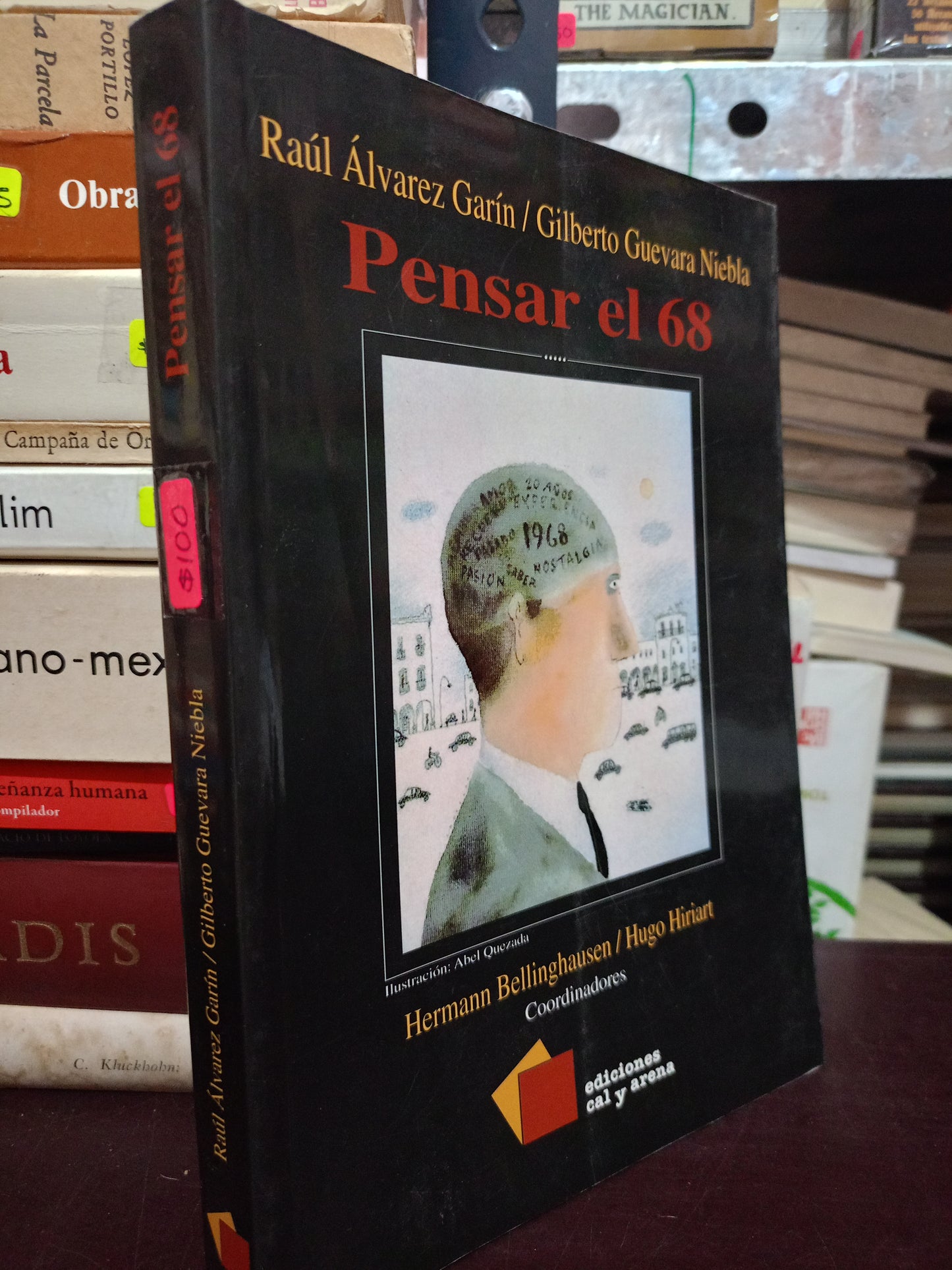 PENSAR EL 68 POR RAUL ALVAREZ GARIN GILBERTO GUEVARA NIEBLA USADO HISTORIA LITERARIO 305