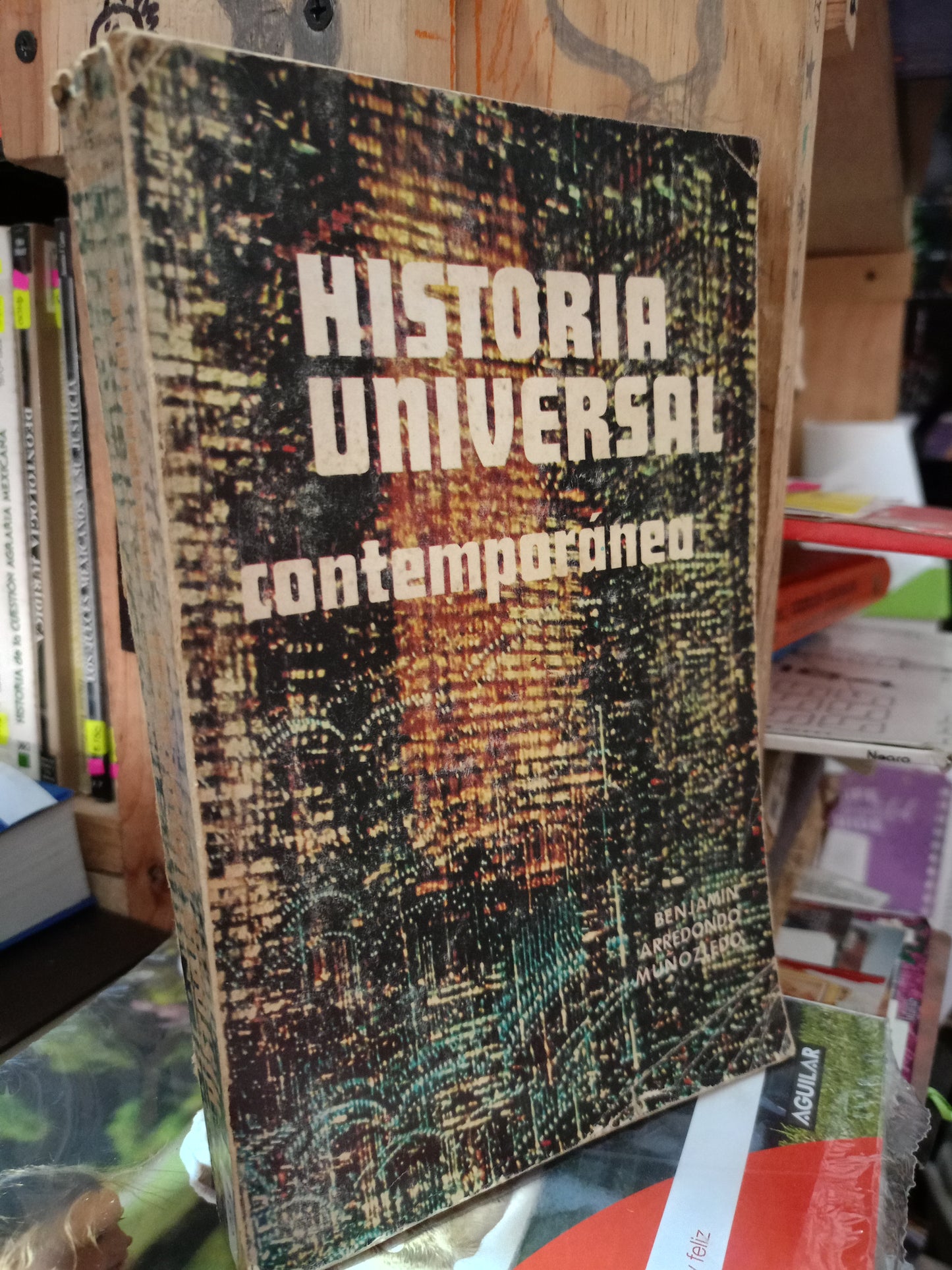 HISTORIA UNIVERSAL CONTEMPORANEA BENJAMIN ARREDONDO MUÑOZLED USADO HISTORIA LITERARIO 305