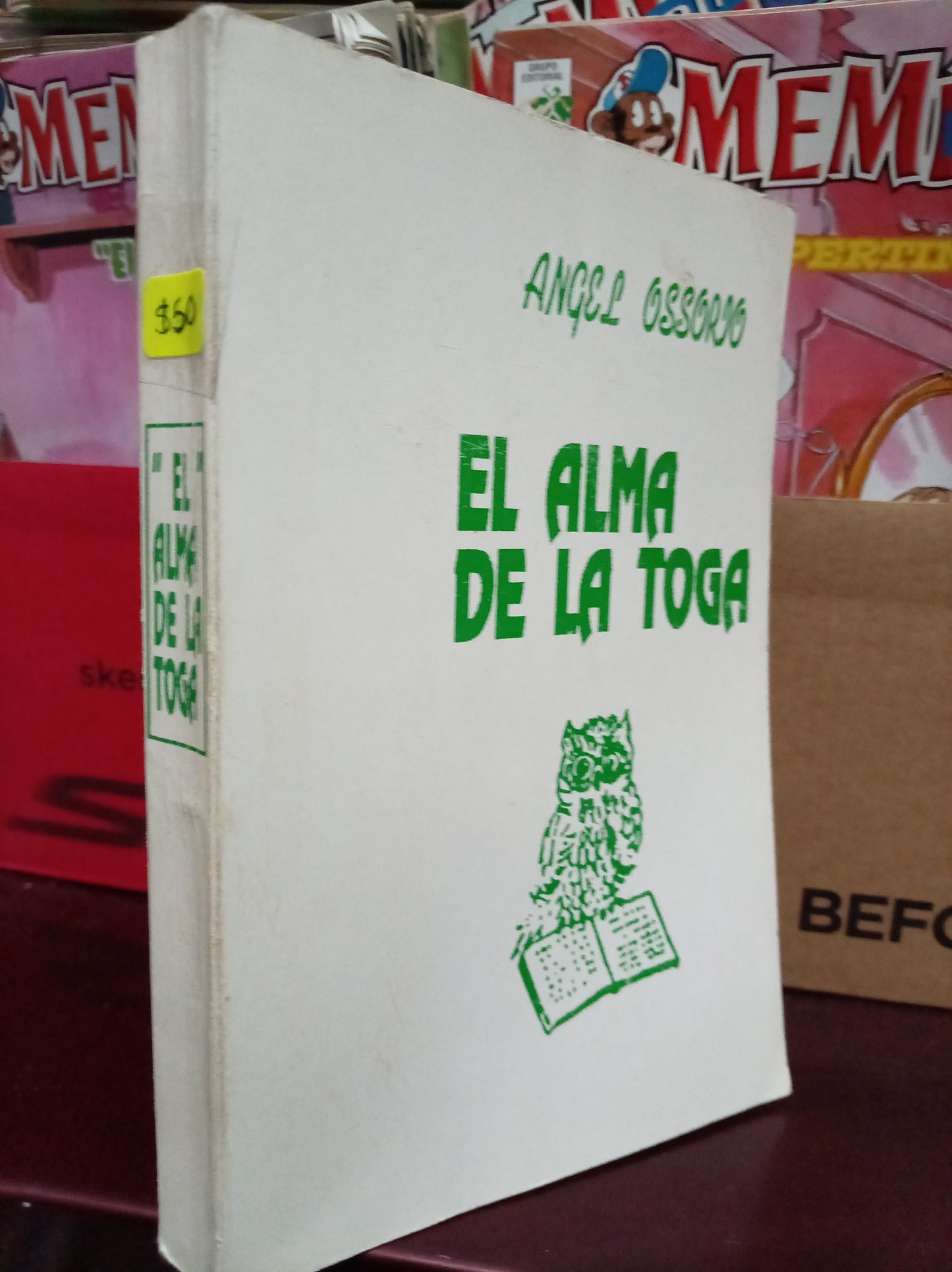 EL ALMA EN LA TOGA POR ANGEL OSSORIO USADO DERECHO LITERARIO 305