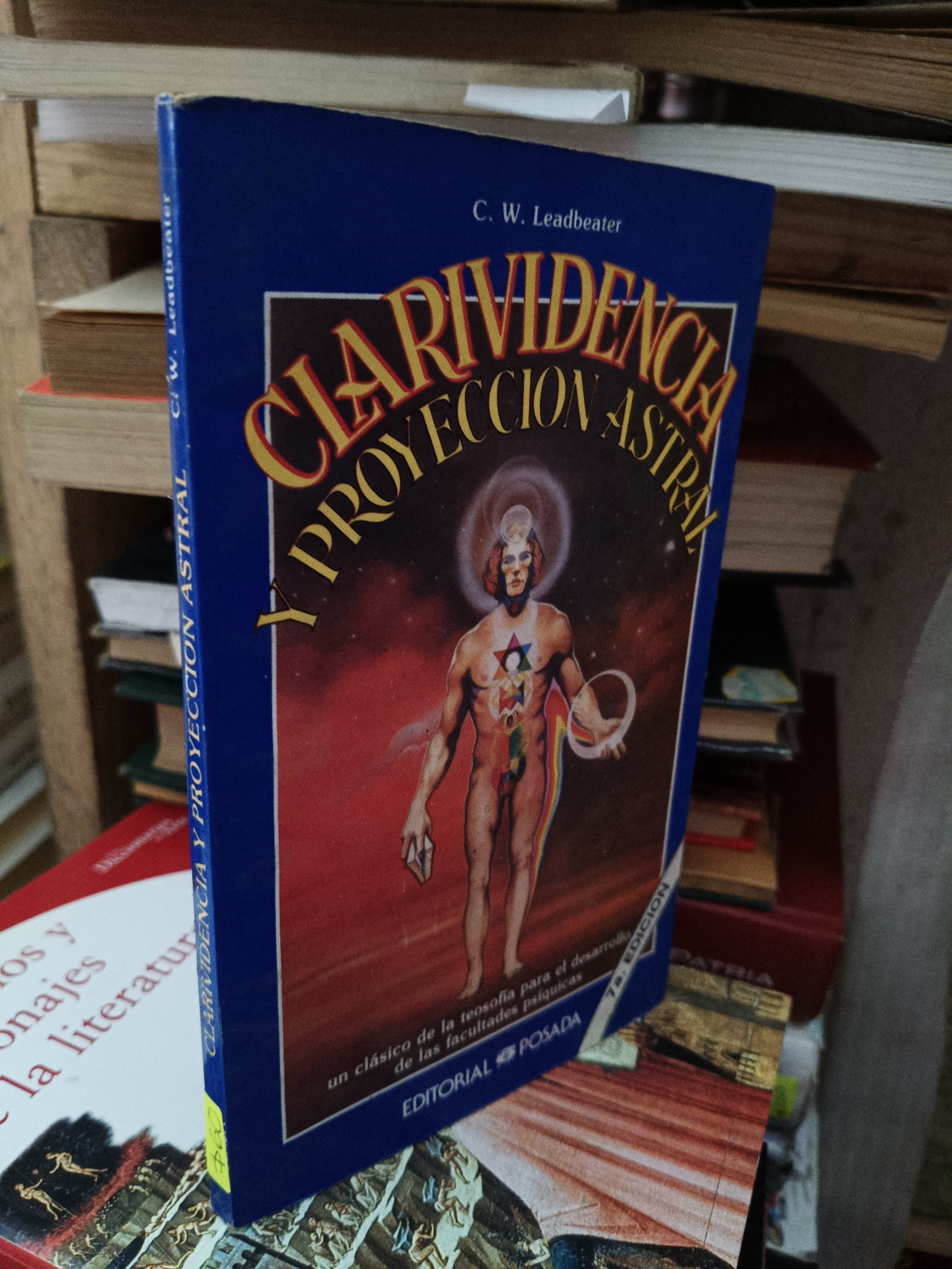 CLARIVIDENCIA Y PROYECCION ASTRAL C. W. LEADBEATER USADO ESOTERISMO LITERARIO 305