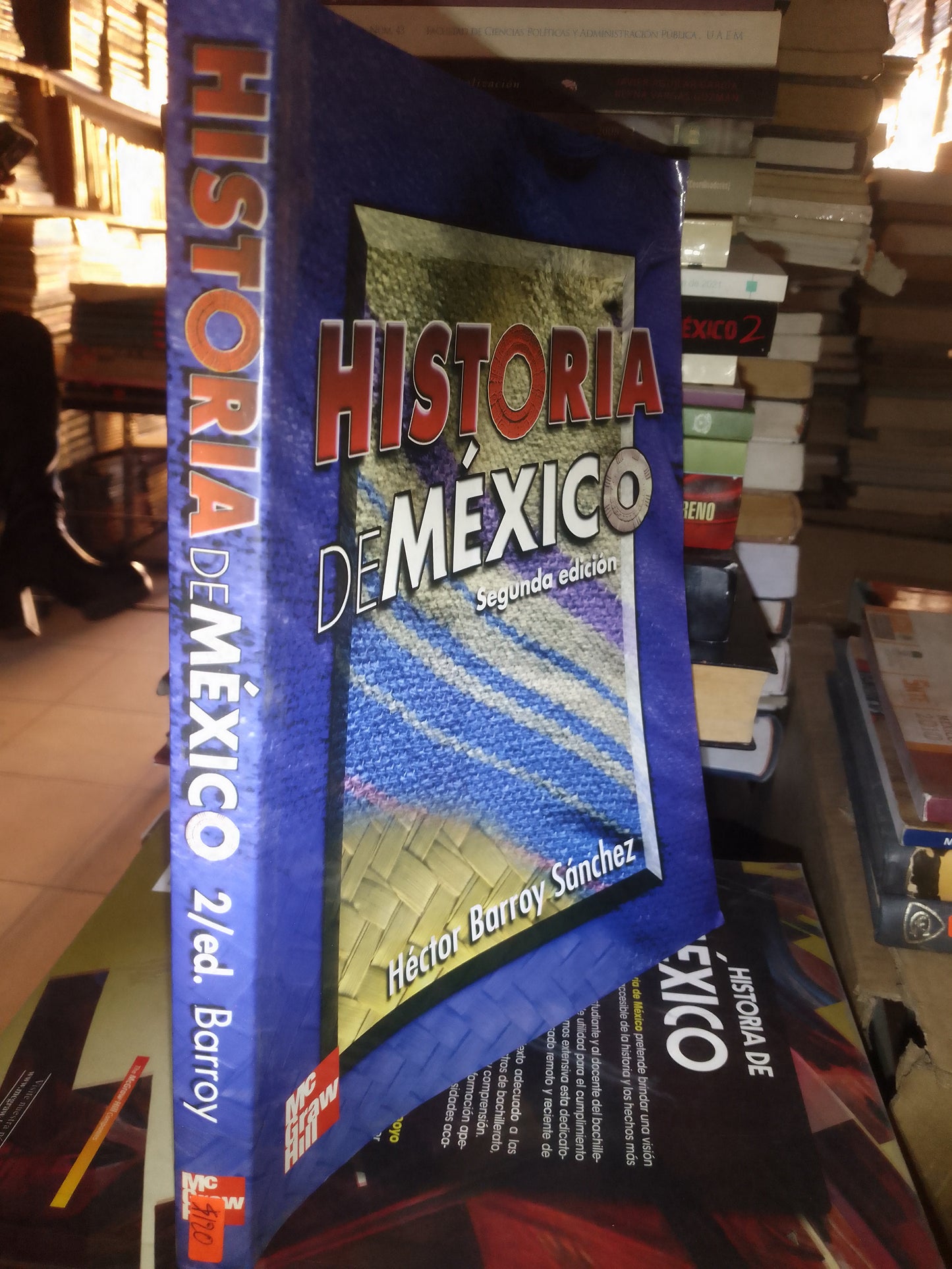 HISTORIA DE MÉXICO SEGUNDA EDICION POR HECTOR BARROY SANCHEZ USADO HISTORIA LITERARIO 207