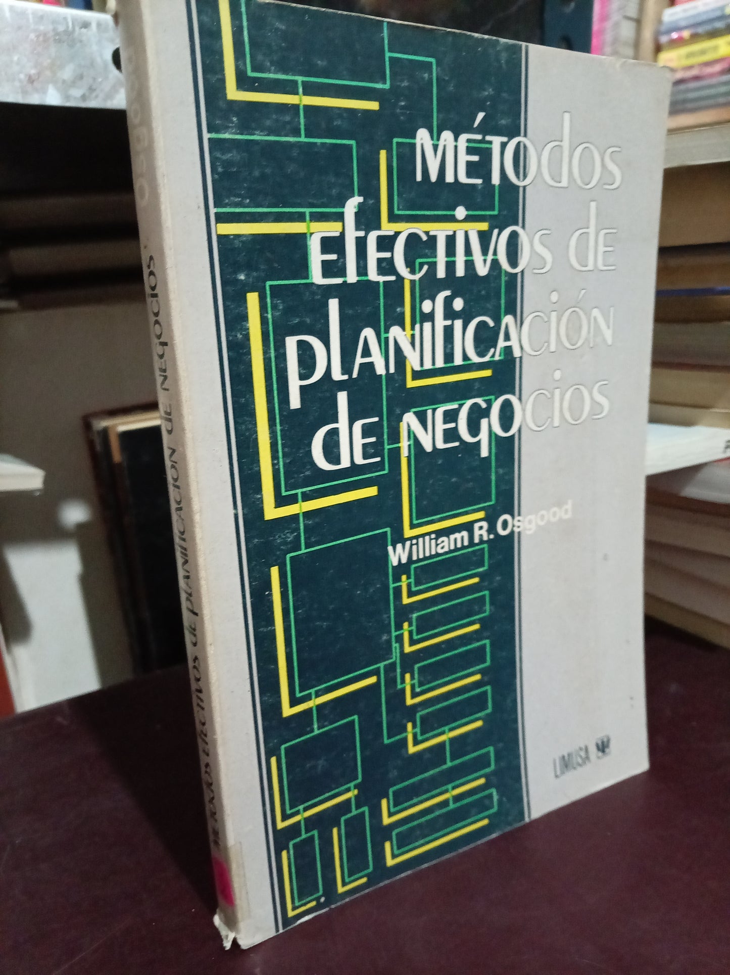 METODOS EFECTIVOS DE PLANIFICACION DE NEGOCIOS POR WILLIAM R. OSGOOD USADO ADMIN LITERARIO 305