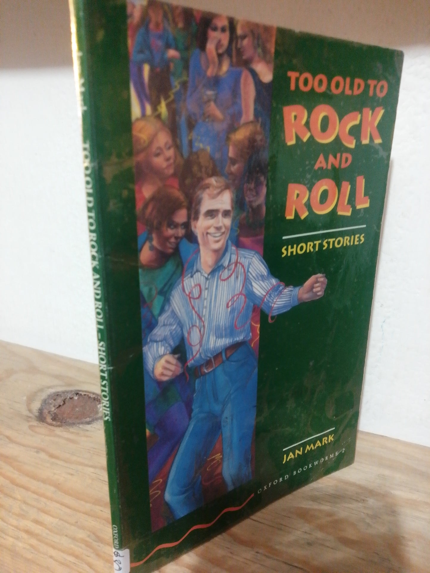 TOO OLD TO ROCK AND ROLL SHORT STORIES POR JAN MARK USADO IDIOMAS JUAREZ
