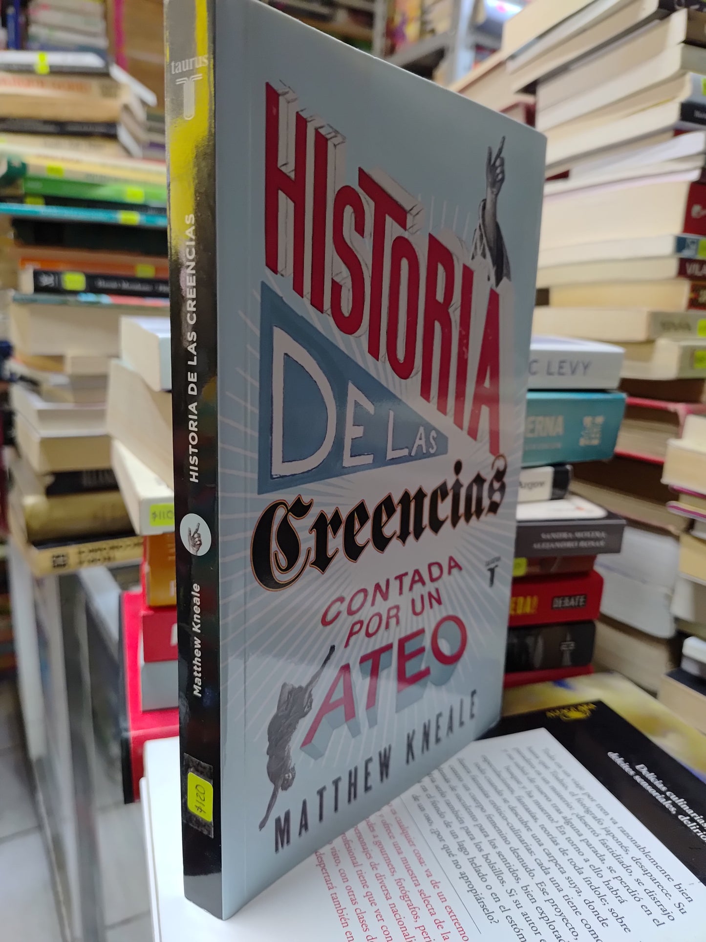 HISTORIA DE LAS CREENCIAS CONTADA POR UN ATEO POR MATTHEW KNEALE USADO SOCIOLOGIA JUAREZ 507