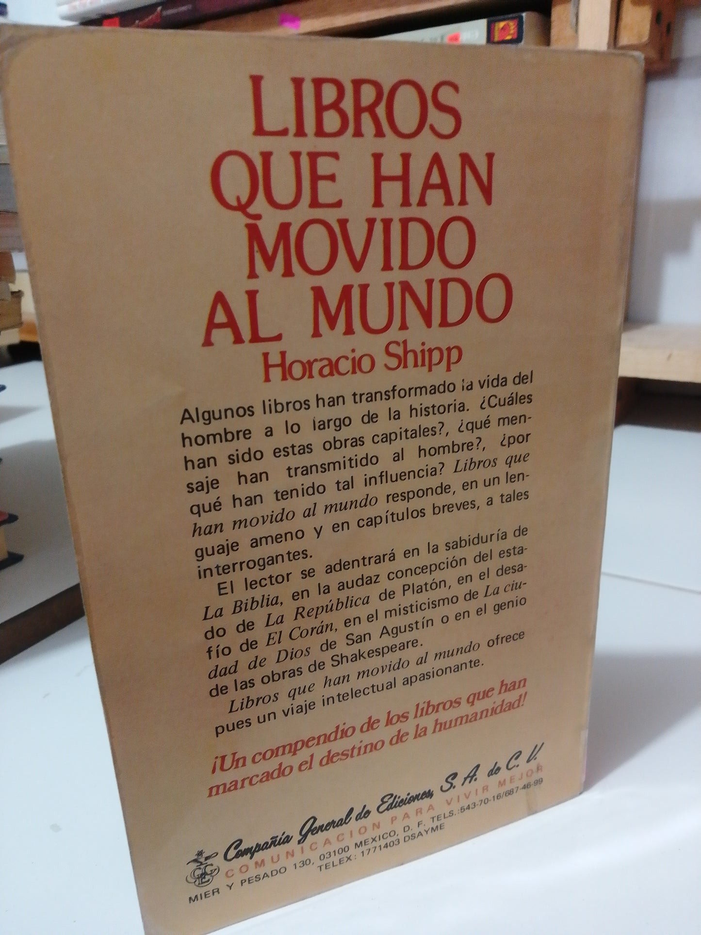 LIBROS QUE HAN MOVIDO AL MUNDO POR HORACIO SHIPP USADO NOVELA JUÁREZ