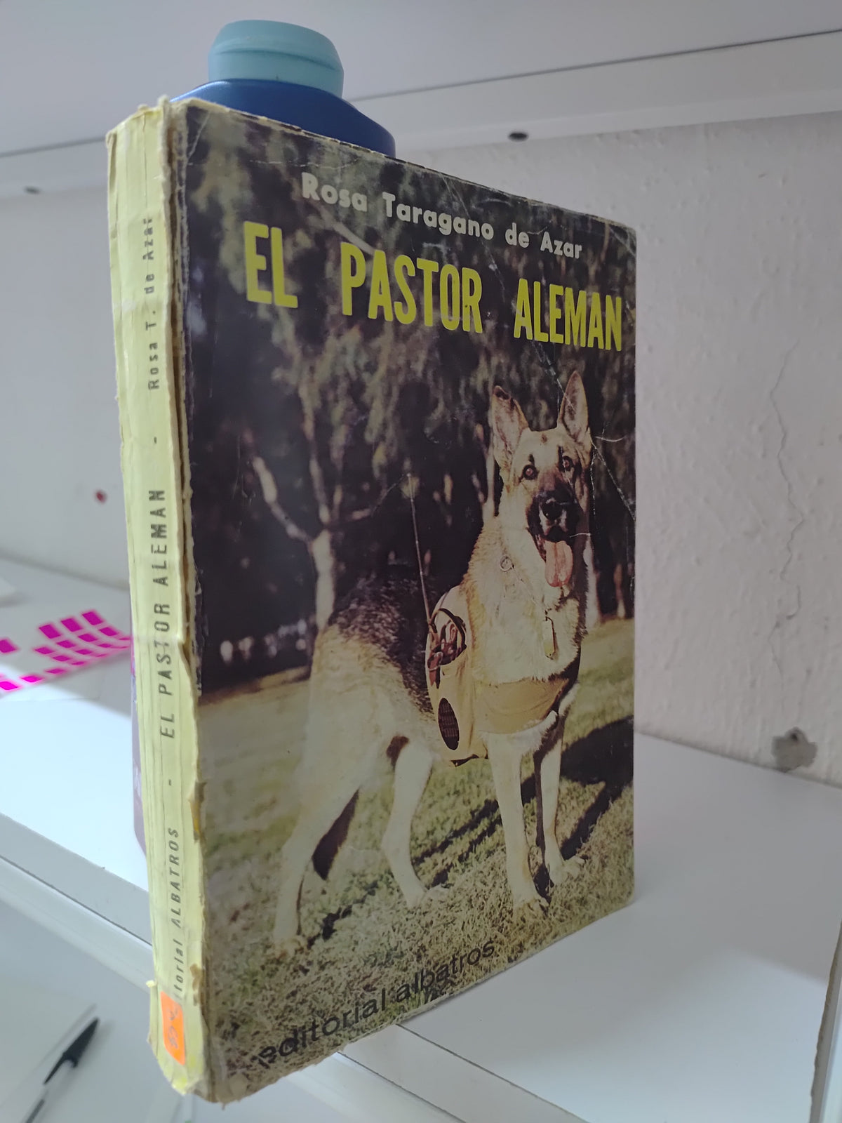 EL PASTOR ALEMAN POR ROSA TARAGANO DE AZAR USADO BIOLOGIA JUAREZ 515