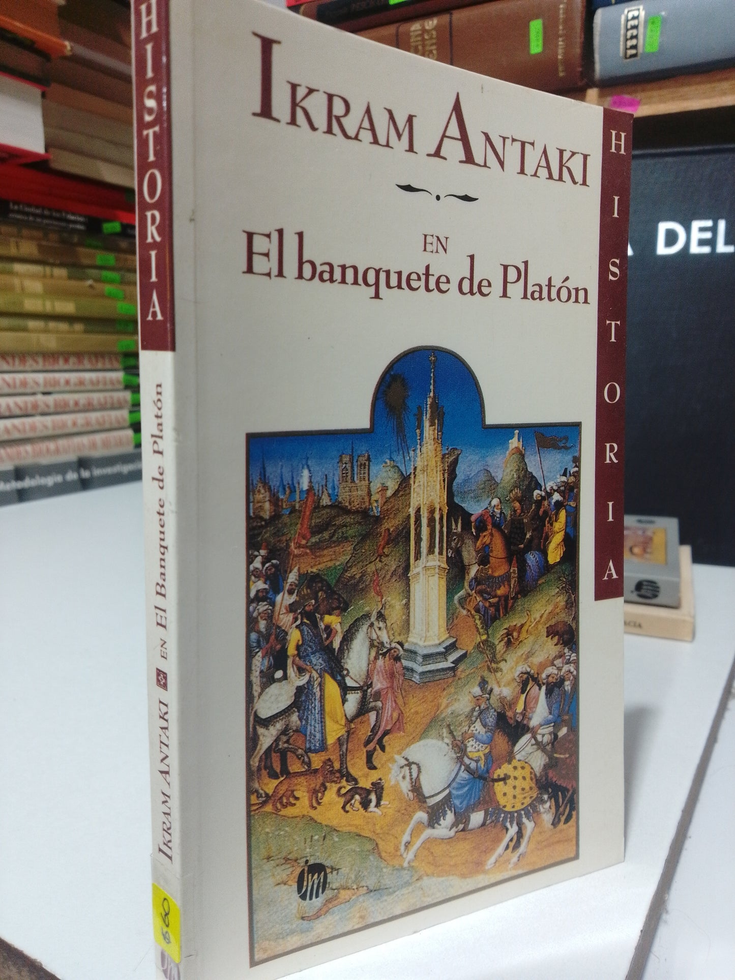 IKRAM ANTAKI EN EL BANQUETE DE PLATON USADO FILOSOFÍA JUAREZ