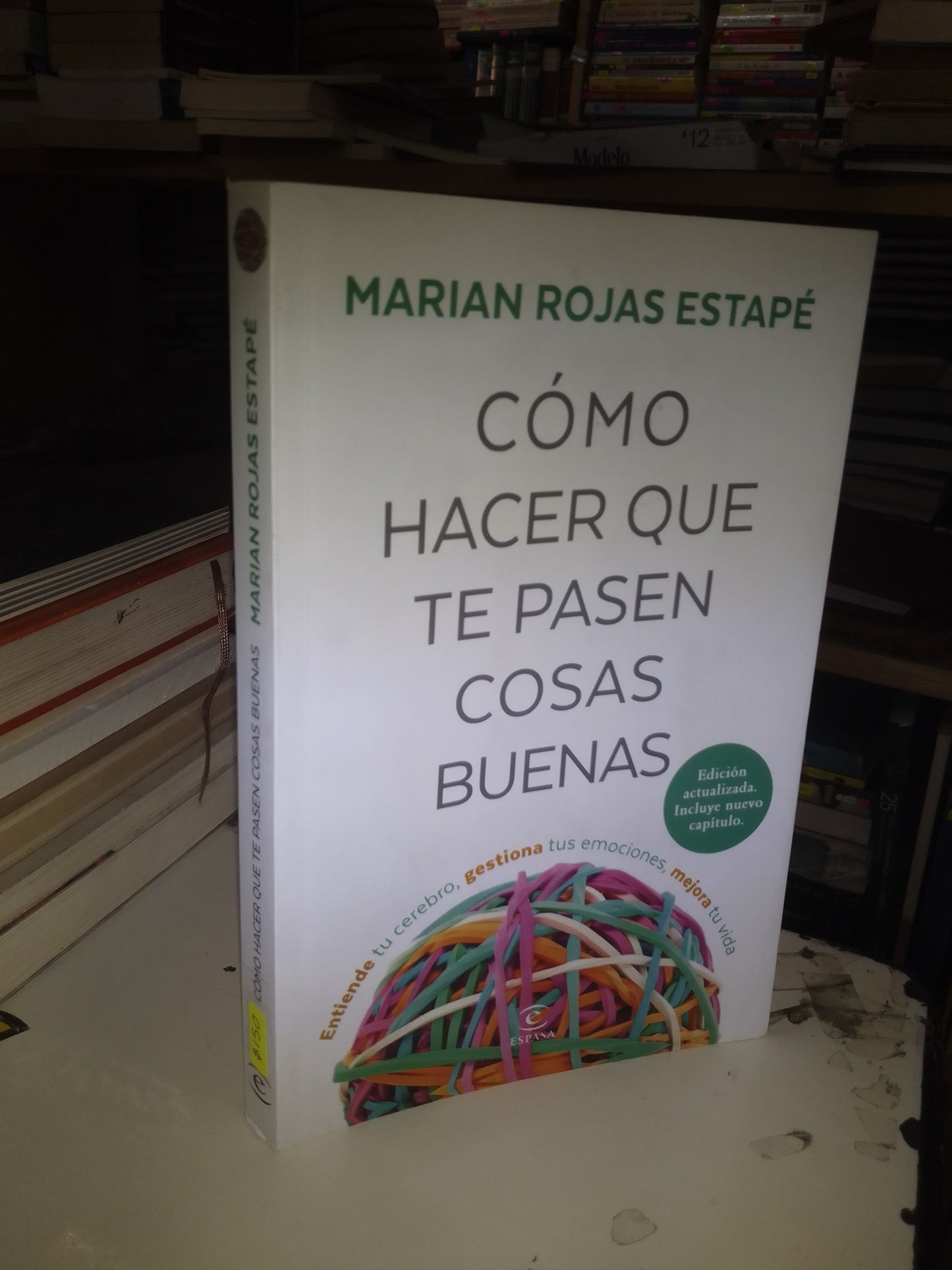 CÓMO HACER QUE TE PASEN COSAS BUENAS POR MARIAN ROJAS ESTAPÉ USADO SUPERACIÓN PERSONAL LITERARIO 207