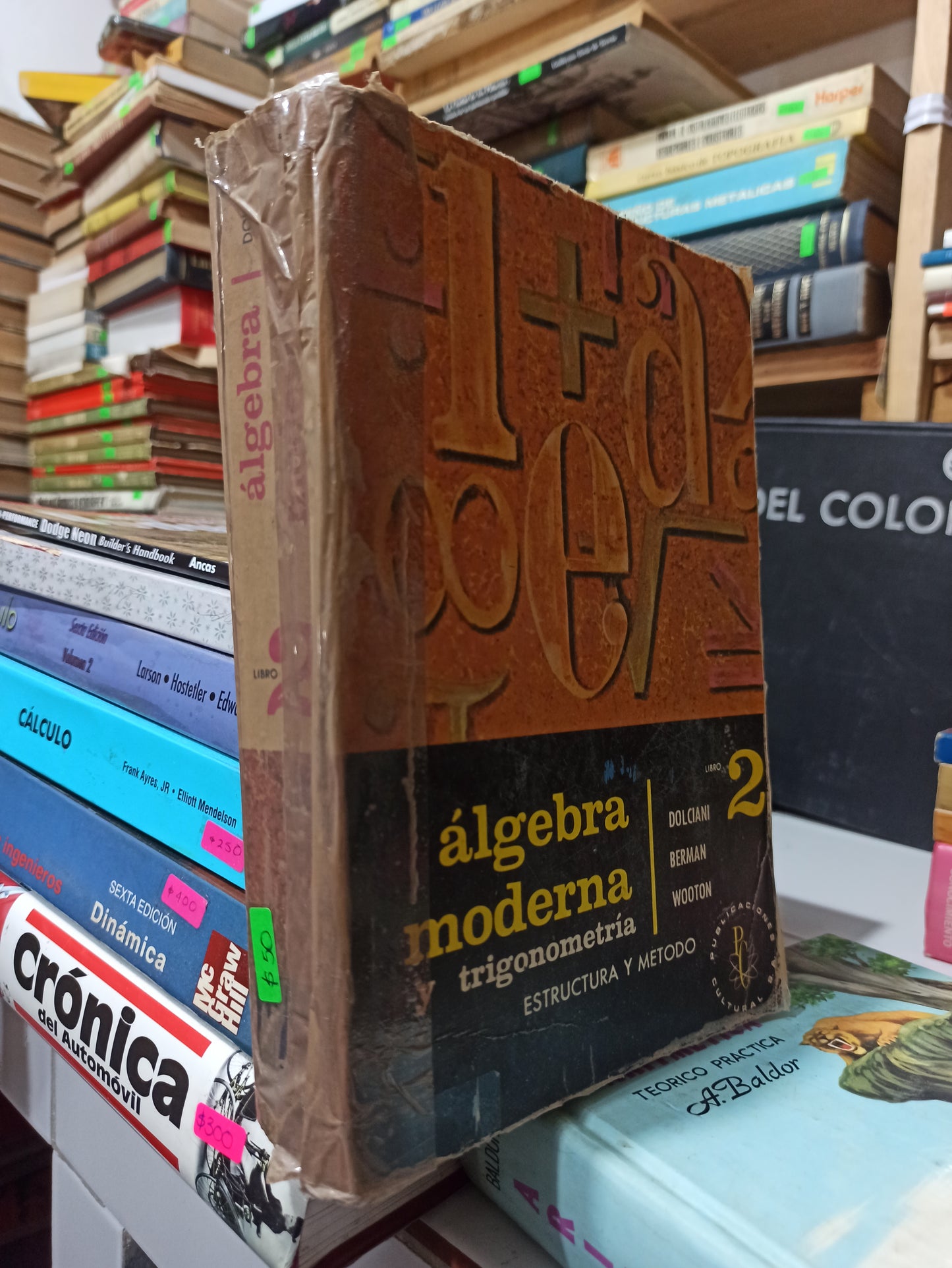 ALGEBRA MODERNA Y TRIGONOMETRIA LIBRO 2 POR DOLCIANI BERMAN WOOTON USADO MATEMÁTICAS JUÁREZ