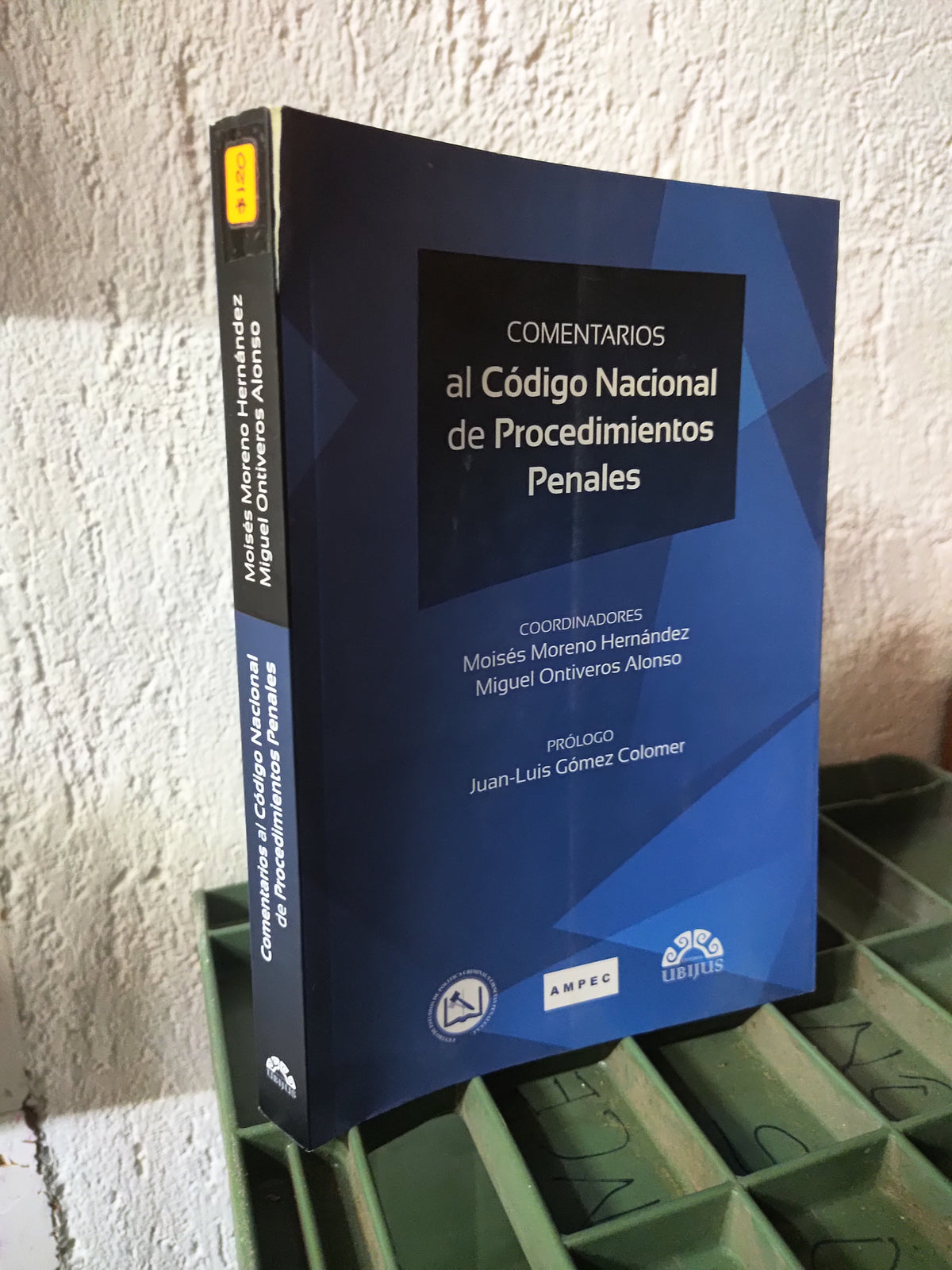 COMENTARIOS AL CODIGO NACIONAL DE PROCEDIMIENTOS PENALES POR JUAN LUIS GOMEZ COLOMER USADO DERECHO JUAREZ 515