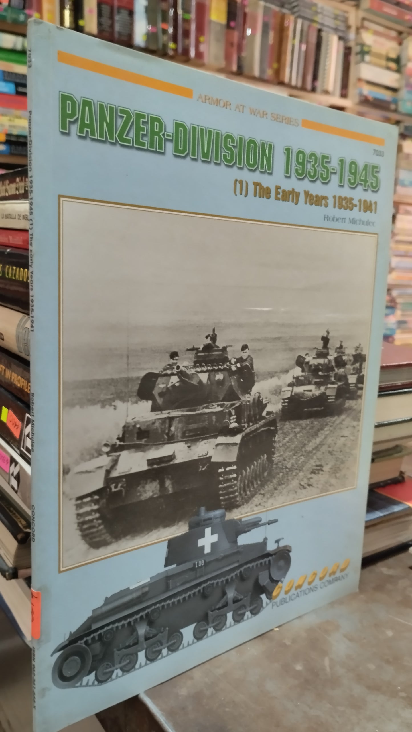 PANZER DIVISION 1935 1945 1 THE EARLY YEARS 1935 1941 LIBRO USADO HISTORIA ALDAMA