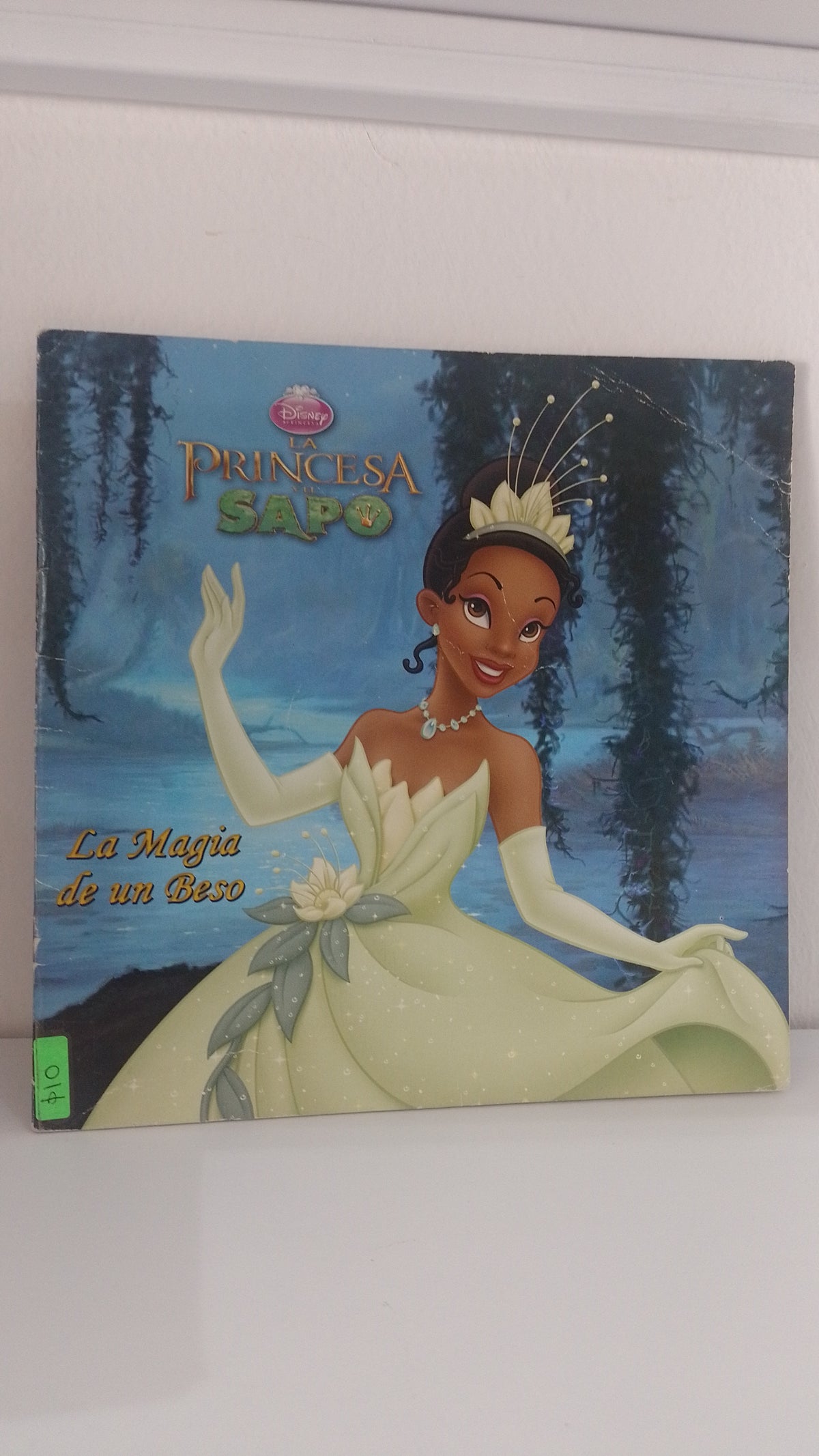 LA PRINCESA Y EL SAPO LA MAGIA DE UN BESO POR JAZMIN COYENTE VAZQUEZ USADO INFANTIL JUAREZ 515