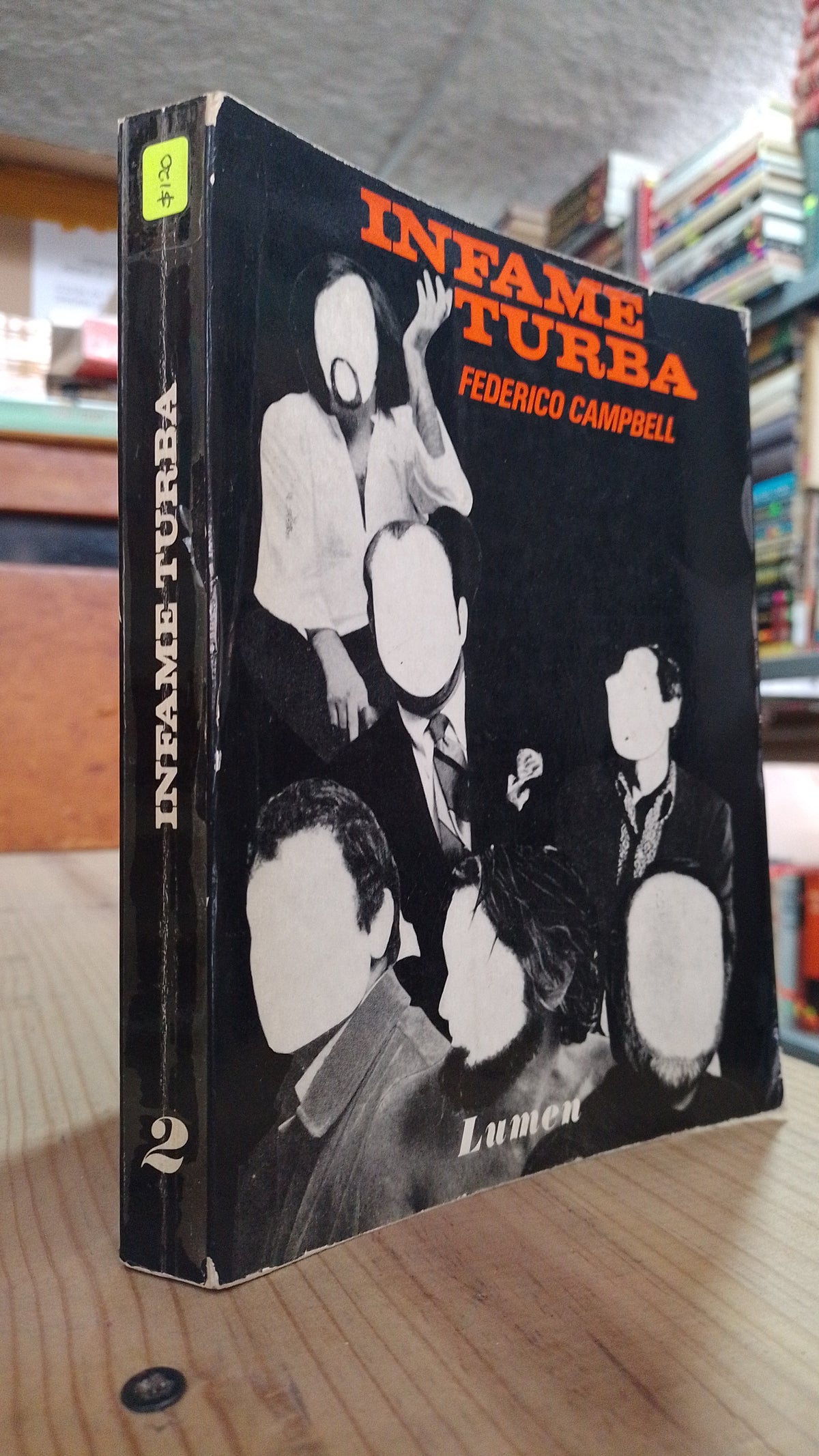 INFAME TURBA POR FEDERICO CAMPBELL USADO HISTORIA ALDAMA
