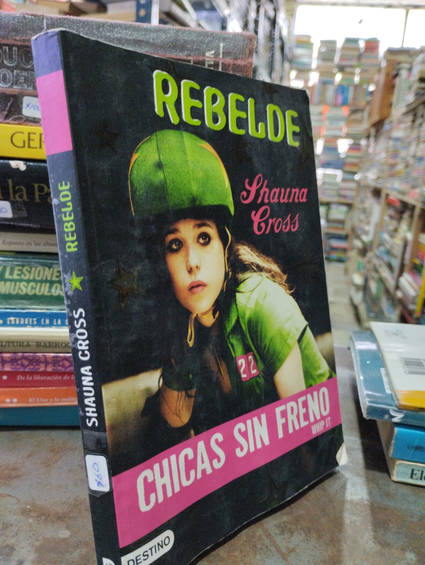 CHICAS SIN FRENO REBELDE POR SHAUNA CROSS USADO NOVELAS ALDAMA