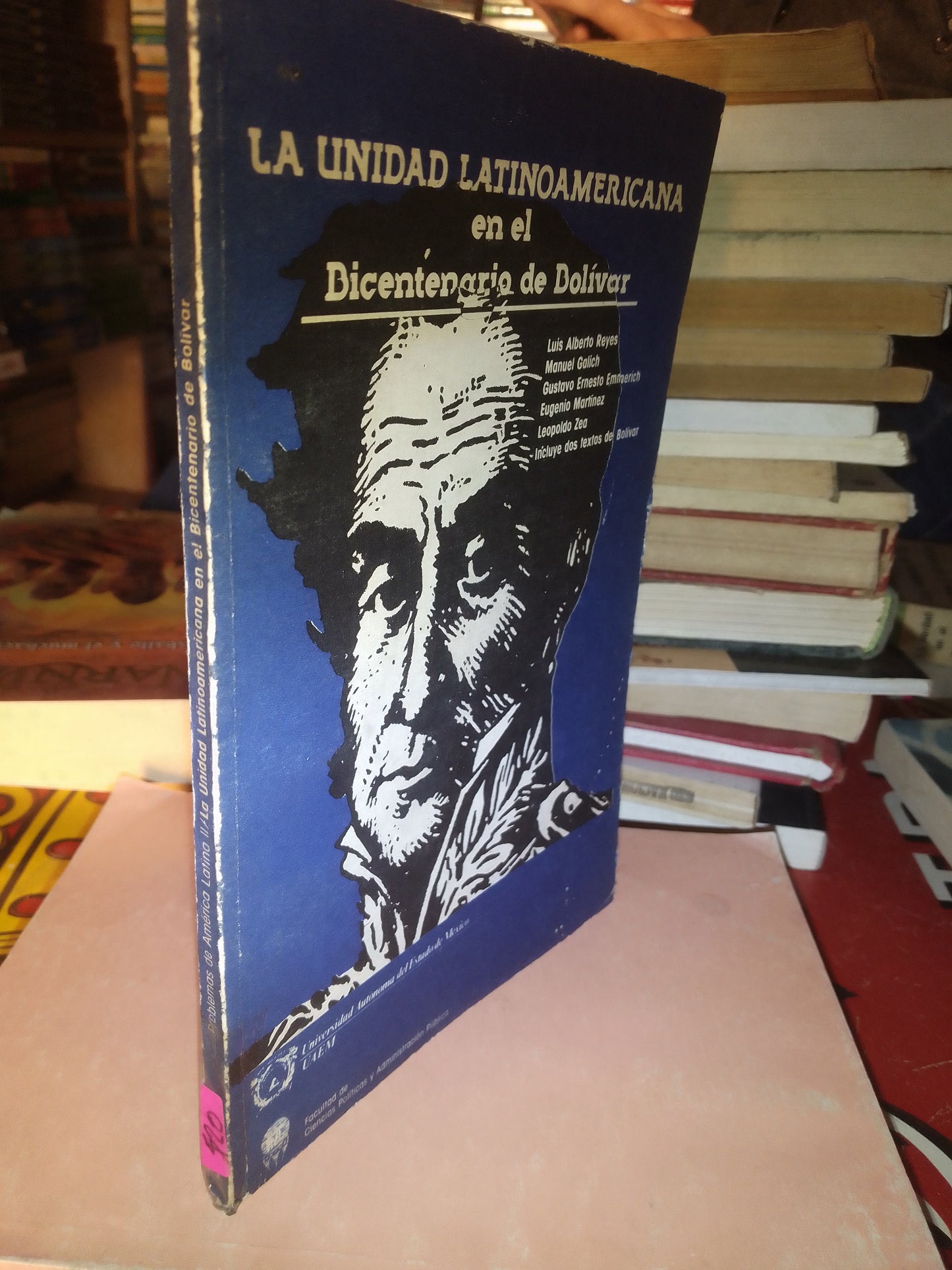 LA UNIDAD LATINOAMERICANA EN EL BICENTENARIO DE BOLIVAR POR AUTORES VARIOS USADO HISTORIA LITERARIO 207
