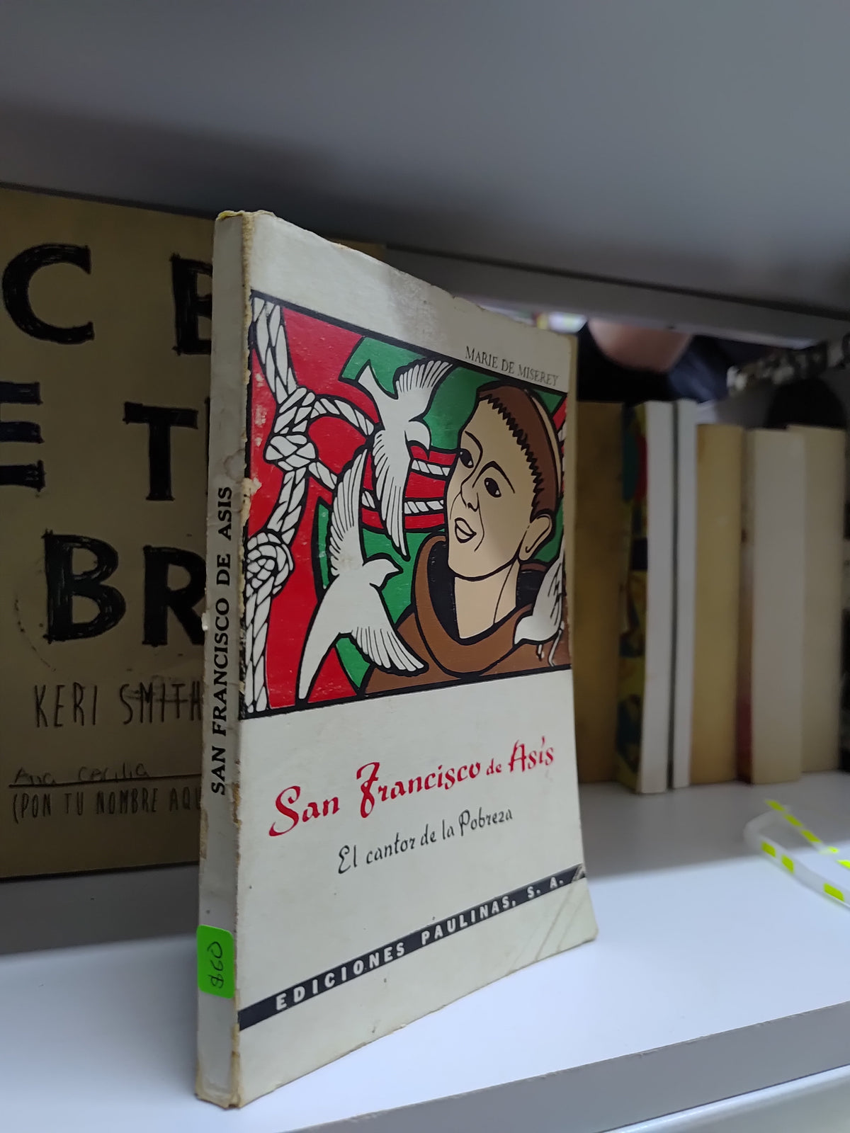 SAN FRANCISCO DE ASIS POR MARIE DE MISERY USADO NOVELAS LITERARIO 207