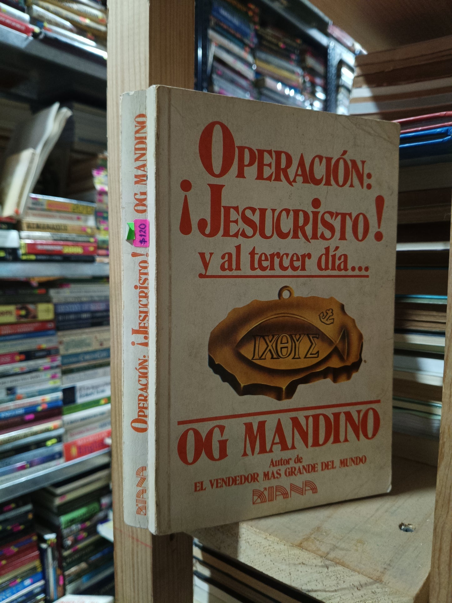 OPERACIÓN JESUCRISTO POR OG MANDINO USADO SUPERACIÓN PERSONAL ALDAMA