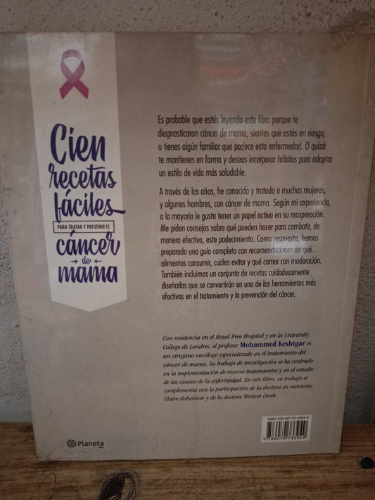 100 RECETAS FÁCILES PARA TRATAR Y PREVENIR EL CÁNCER DE MAMA POR MOHAMMED KESHTGAR NUEVO LIBROS NUEVOS LITERARIO 305