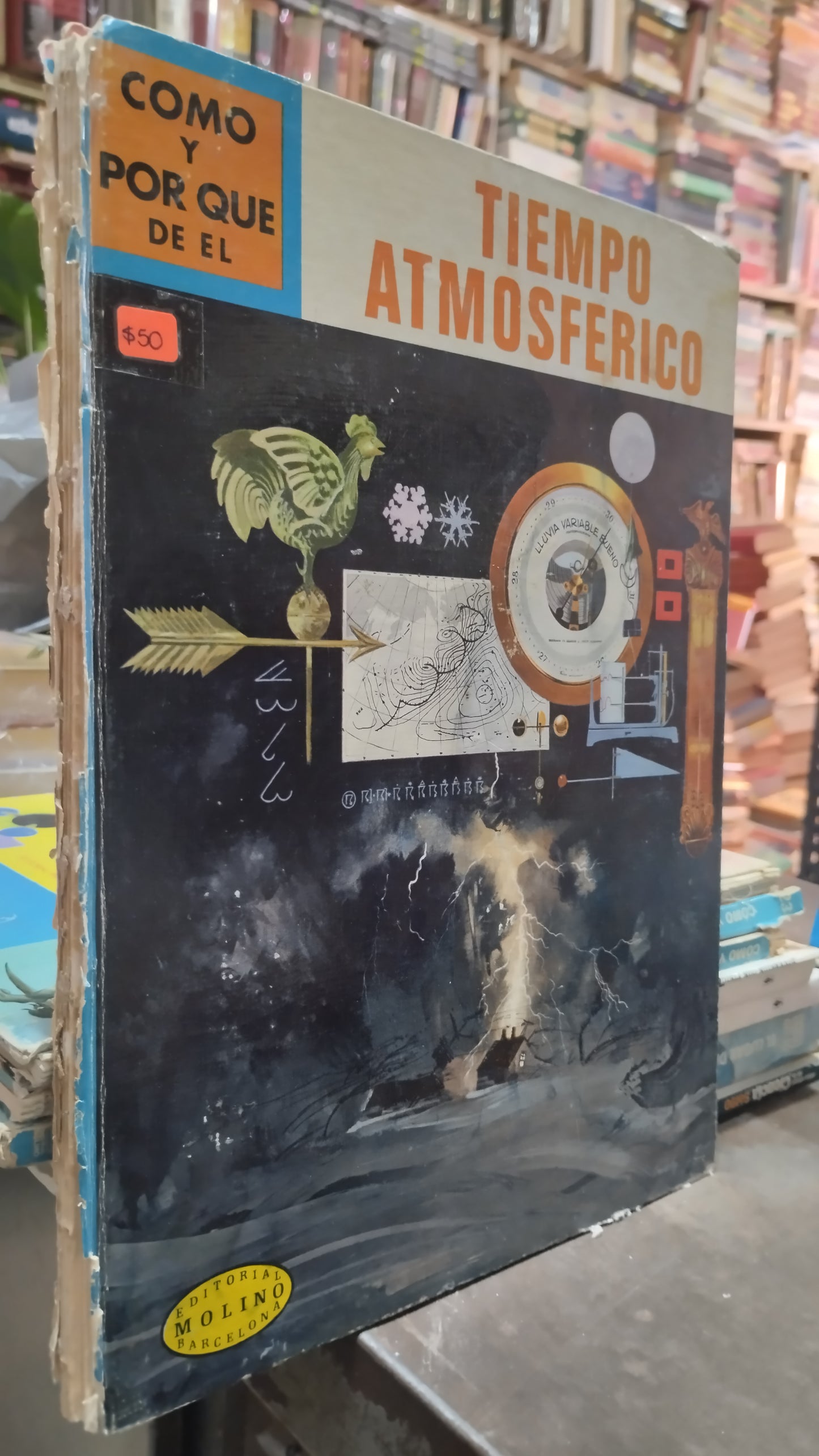 TIEMPO ATMOSFERICO POR EDITORIAL MOLINO LIBRO USADO CIENCIA ALDAMA