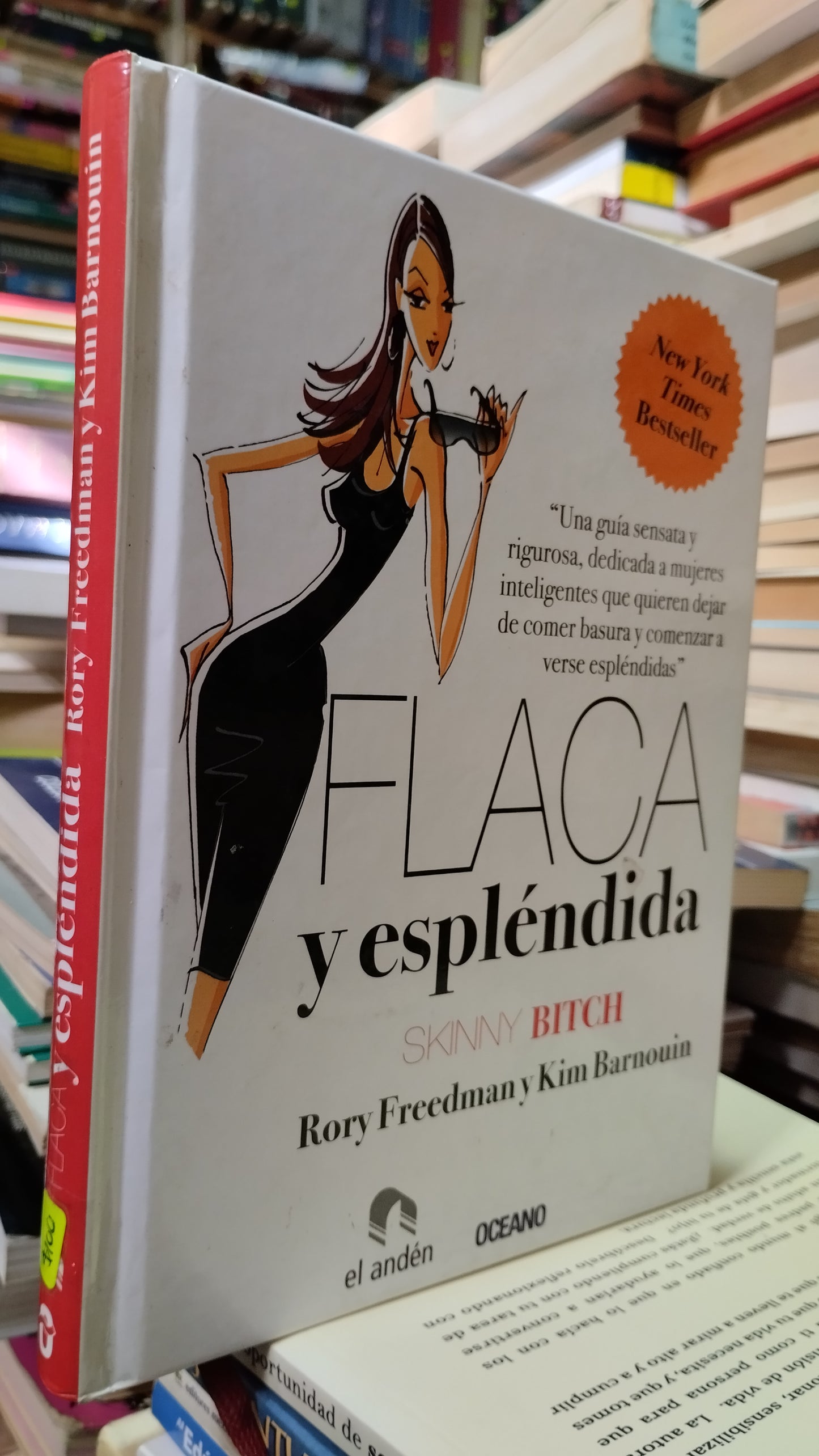 FLACA Y ESPLENDIDA POR RORY FREEDMAN Y KIM BARNOUIN LIBRO USADO SUPERACION PERSONAL ALDAMA