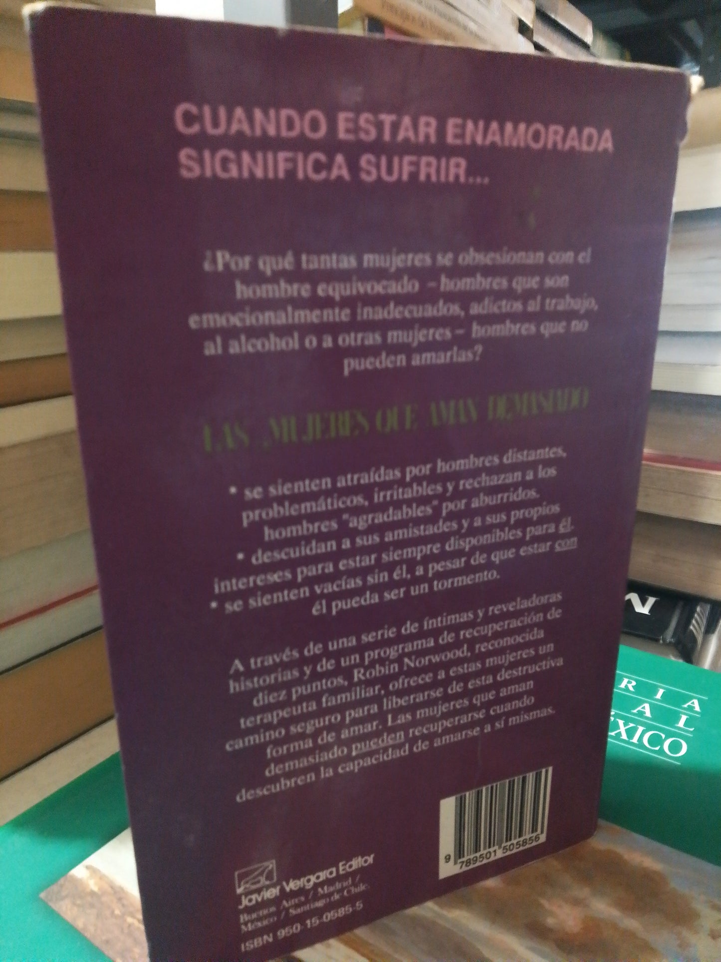 LAS MUJERES QUE AMAN DEMASIADO POR ROBIN NORWOOD USADO SUP.PERSONAL JUÁREZ