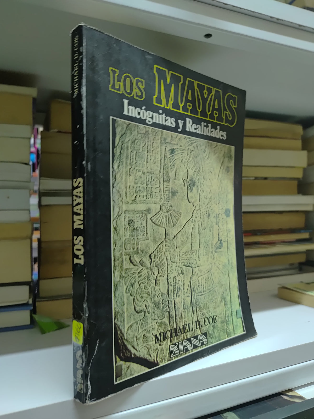 LOS MAYAS INCOGNITAS Y REALIDADES POR MICHAEL D. COE USADO HISTORIA JUAREZ 515