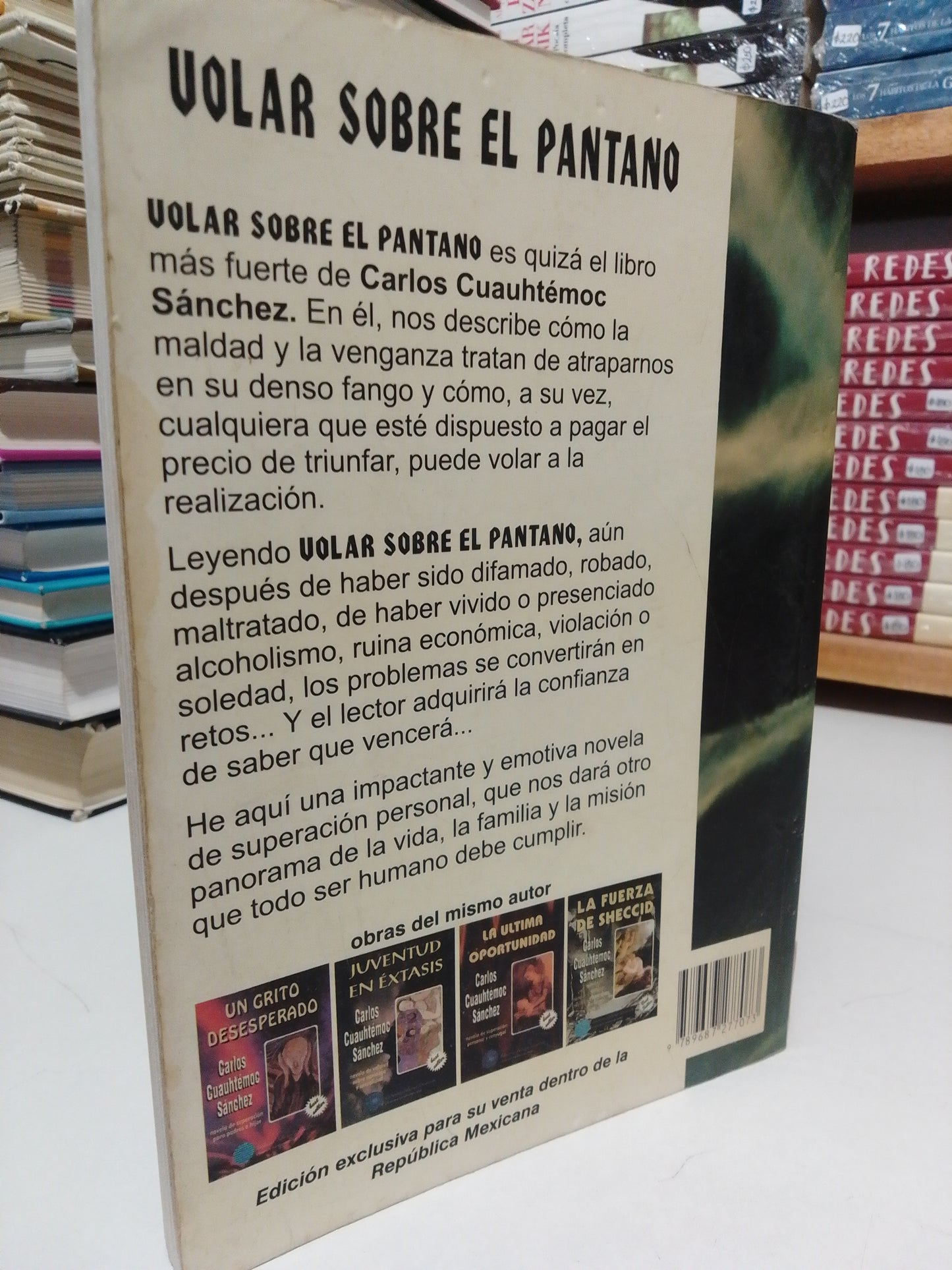 VOLAR SOBRE EL PANTANO POR CARLOS CUAUHTÉMOC SÁNCHEZ USADO SUP.PERSONAL JUÁREZ
