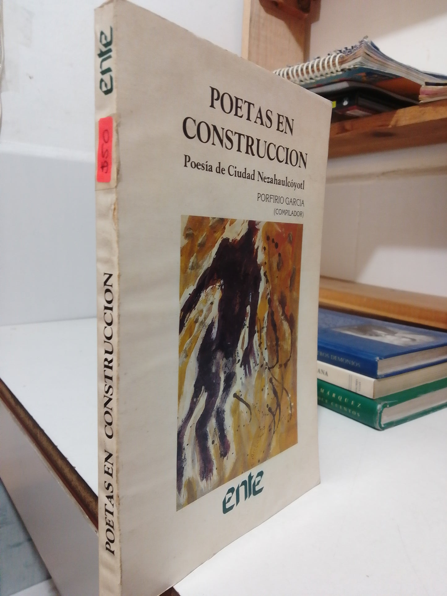 POETAS EN CONSTRUCCIÓN POR COPILADOR PORFIRIO GARCIA USADO POESIA JUAREZ