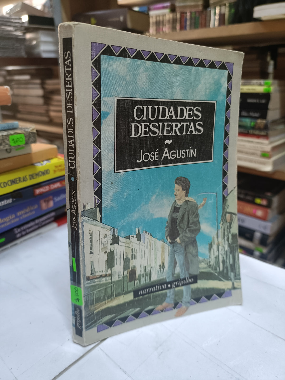 CIUDADES DESIERTAS POR JOSE AGUSTIN USADO NOVELA LITERARIO 207