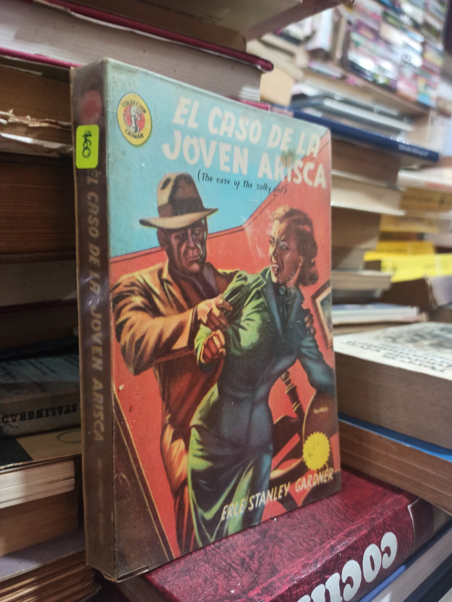 EL CASO DE LA JOVEN ARISCA (THE CASE OF THE SULKY GIRL) ERLE STANLEY GARDNER USADO NOVELAS ALDAMA