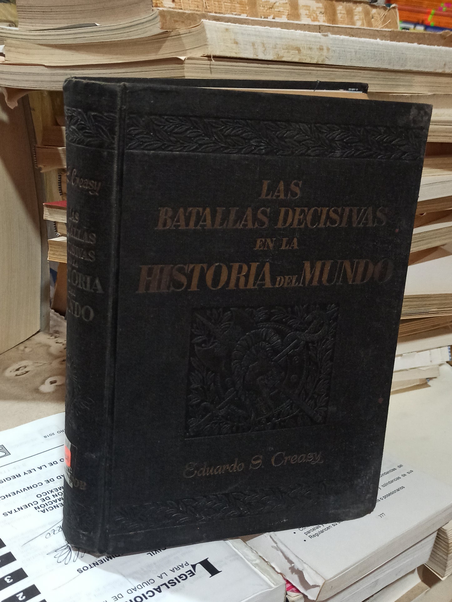 LAS BATALLAS DECISIVAS EN LA HISTORIA DEL MUNDO POR EDUARDO S. CREASY USADO ANTIGUOS ALDAMA