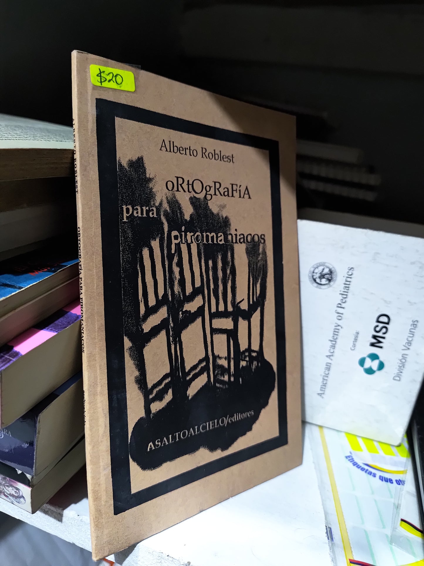 ORTOGRAFIA PARA PIROMANIACOS POR ALBERTO ROBLEST USADO EDUCACION JUAREZ
