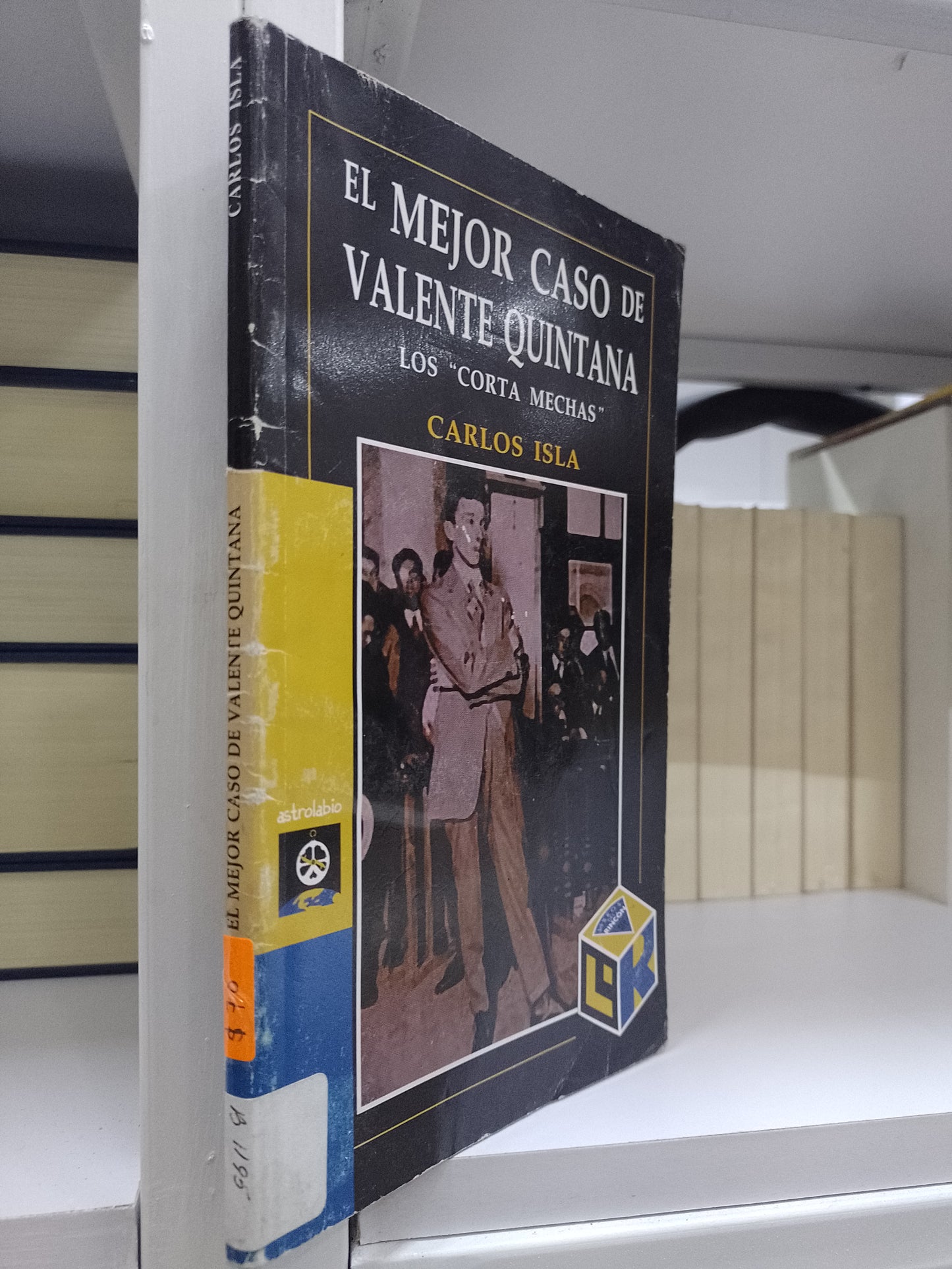 EL MEJOR CASO DE VALENTE QUINTANA POR CARLOS ISLA USADO NOVELA JUAREZ 515