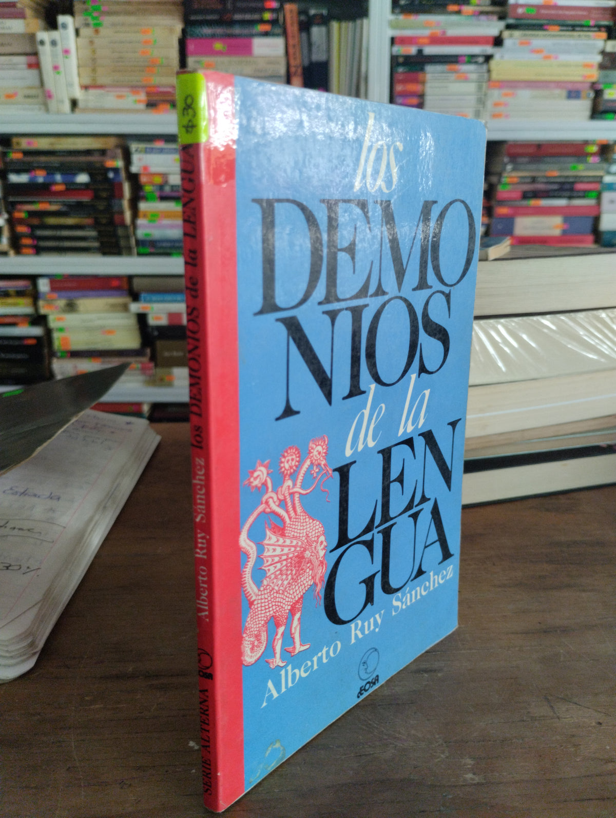 LOS DEMONIOS DE LA LENGUA POR ALBERTO RUY SANCHEZ USADO NOVELAS JUAREZ 515
