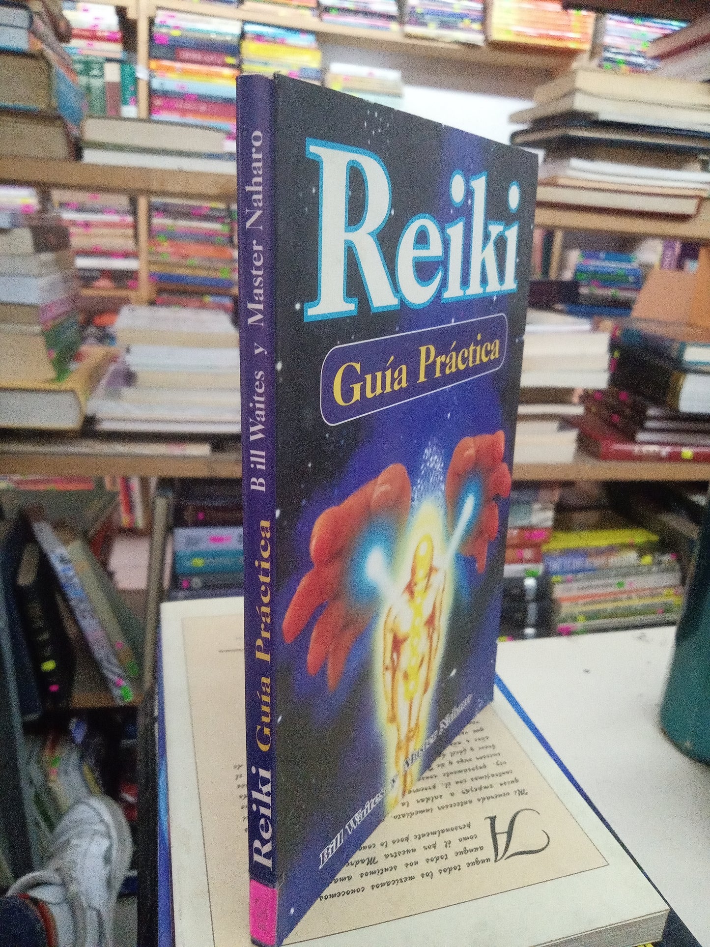 REIKI GUIA PRACTICA POR BILL WAITES Y MASTER NAHARO USADO SALUD LITERARIO 207