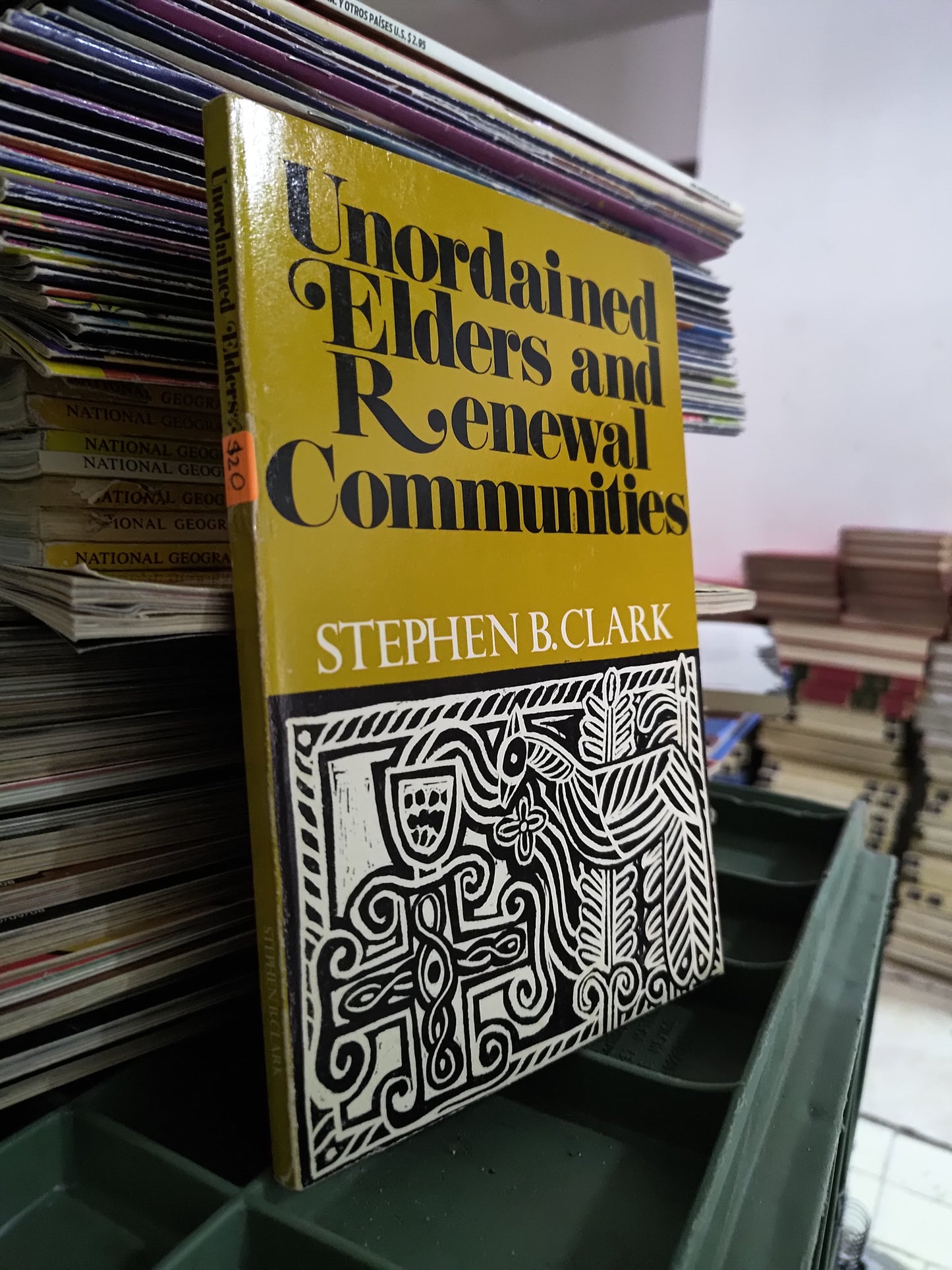 UNORDAINED ELDERS AND RENEWAL COMMUNITIES POR STEPHEN B. CLARK USADO IDIOMAS JUAREZ 515