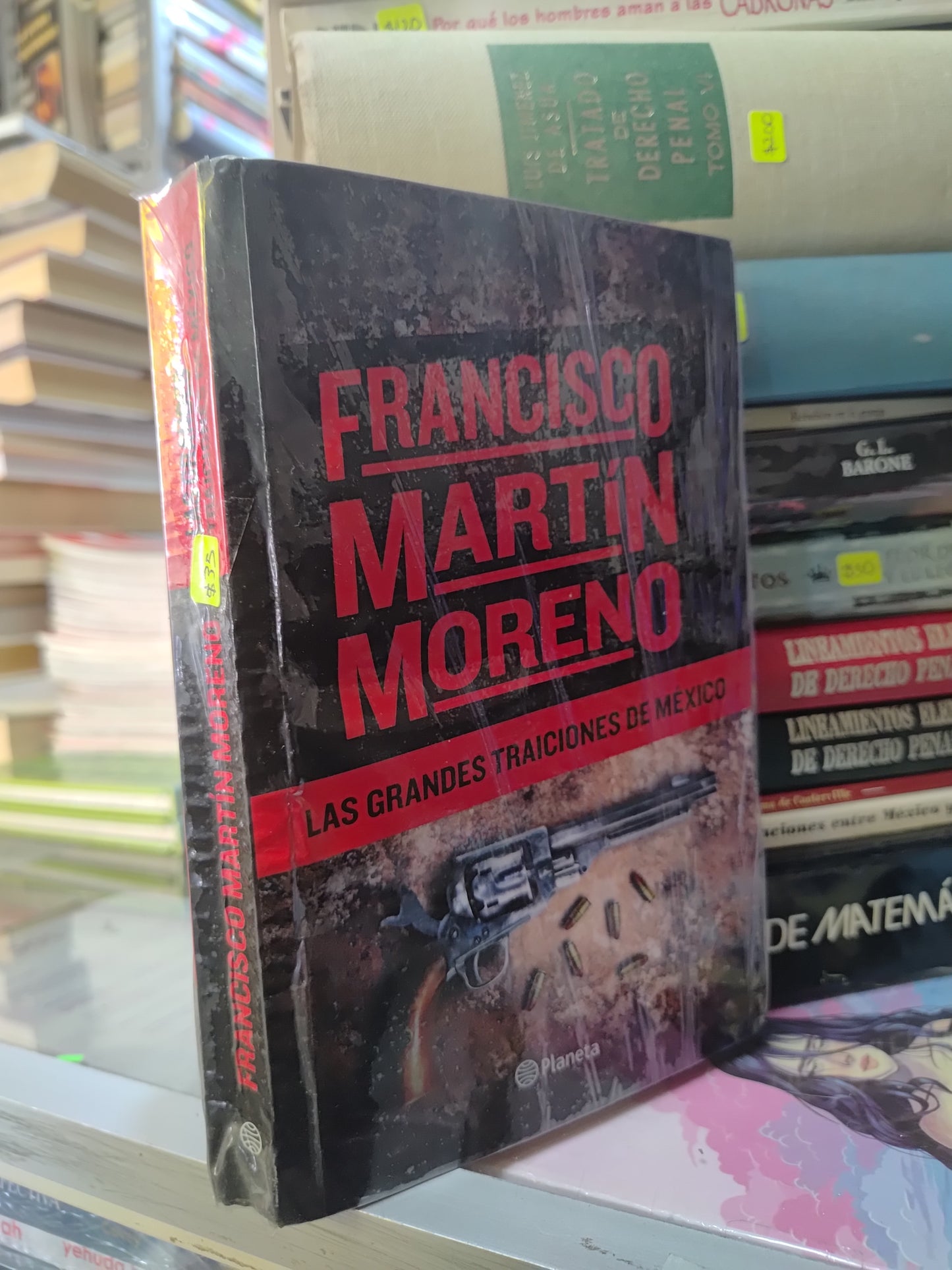 LAS GRANDES TRAICIONES DE MEXICO POR FRANCISCO MARTIN MORENO USADO POLITICA JUAREZ 515