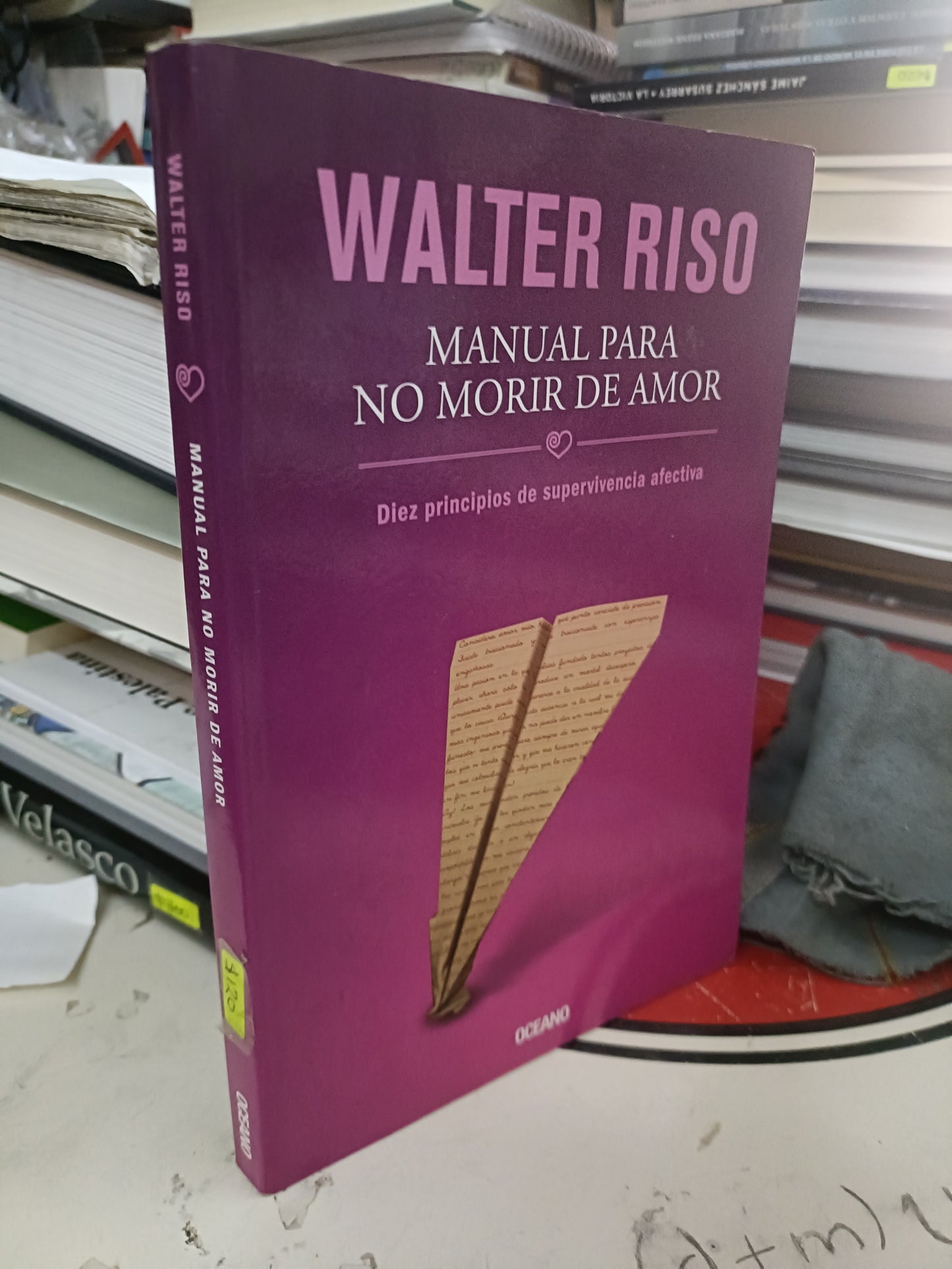 MANUAL PARA NO MORIR DE AMOR POR WALTER RISO USADO NOVELA LITERARIO 207