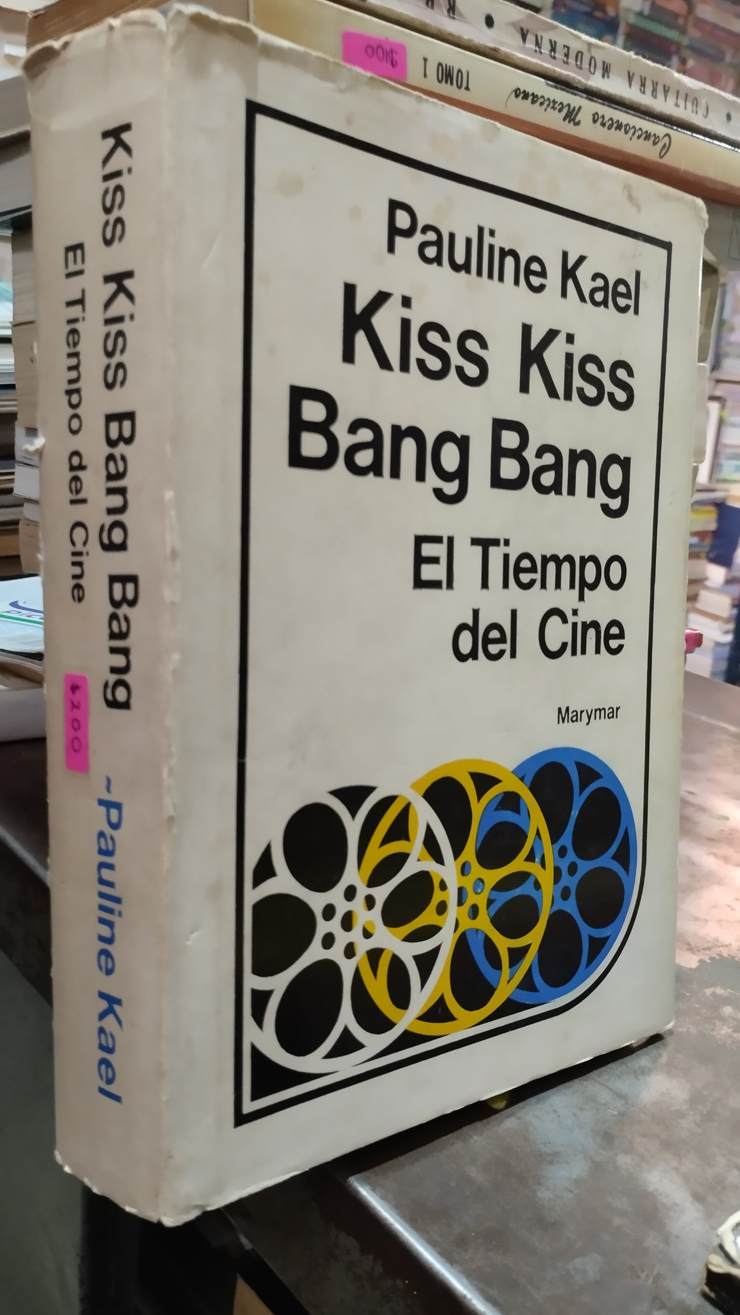 KISS KISS BANG BANG EL TIEMPO DEL CINE POR MARYMAR LIBRO USADO MUSICA ALDAMA