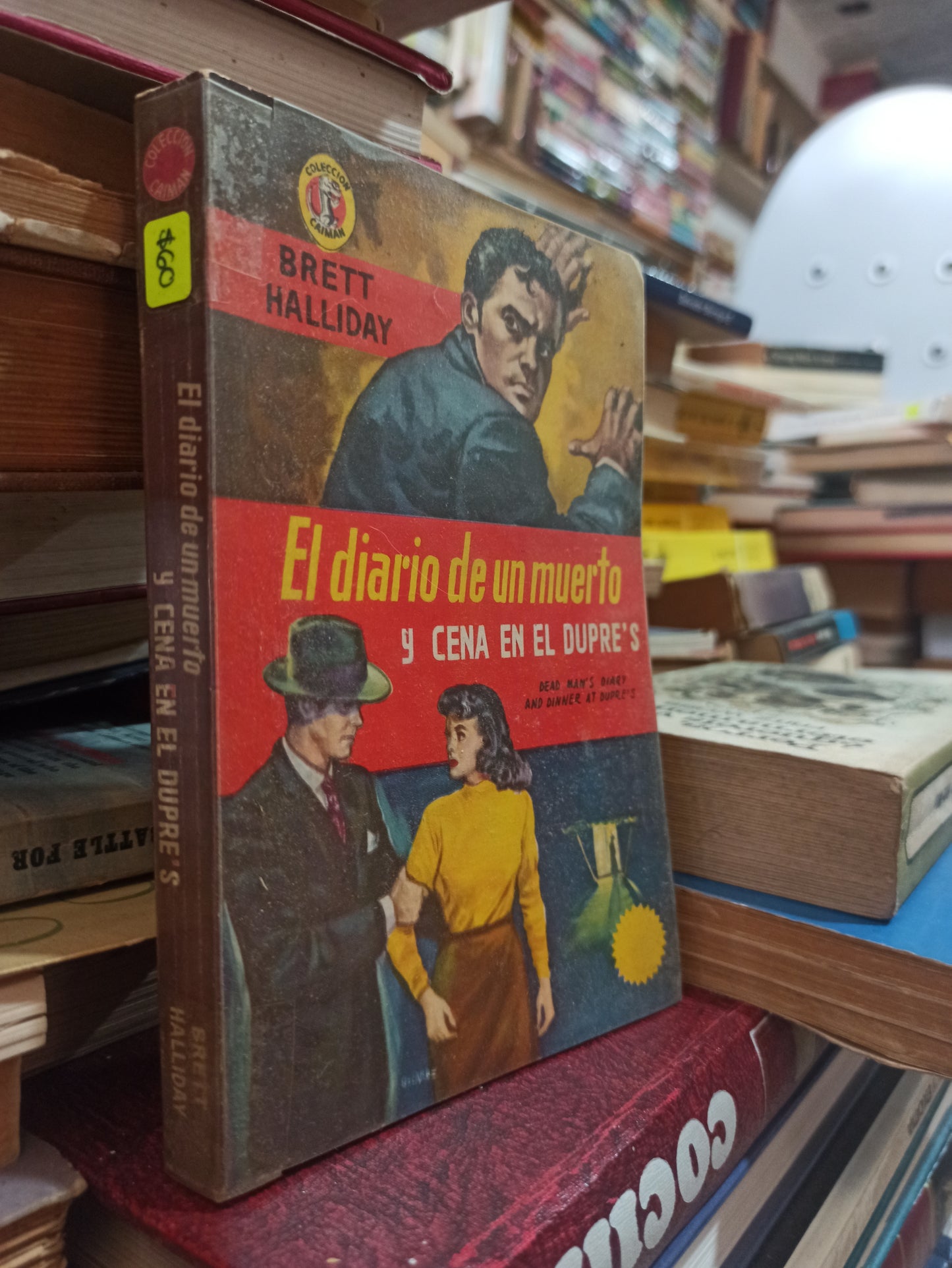 EL DIARIO DE UN MUERTO Y CENA EN EL DUPRE'S (DEAD MAN'S DIARY AND DINNER AT DUPRE'S) BRETT HALLIDAY USADO NOVELAS ALDAMA