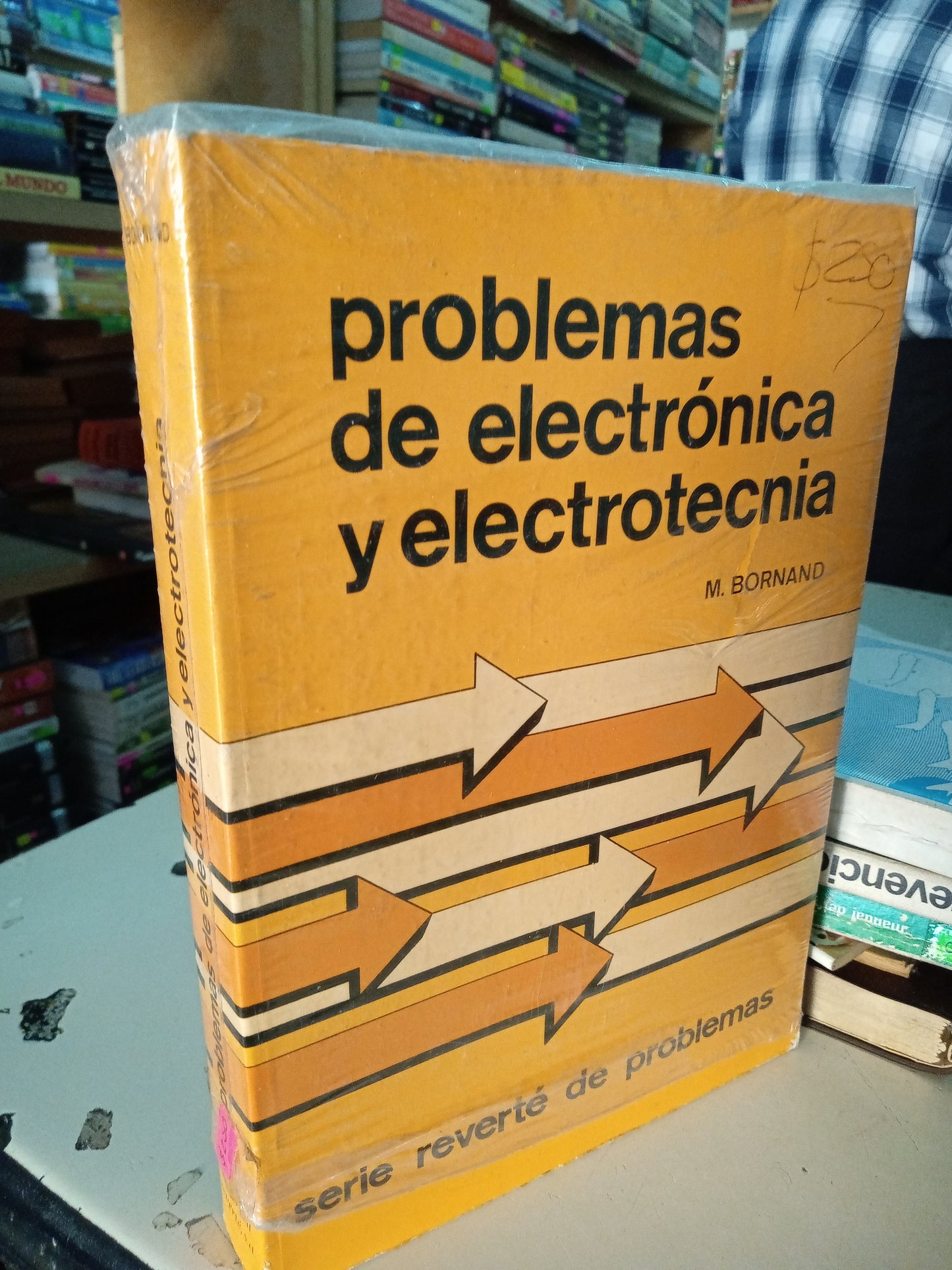 PROBLEMAS DE ELECTRONICA Y ELECTROTECNIA POR M BORNAND USADO OFICIOS LITERARIO 207