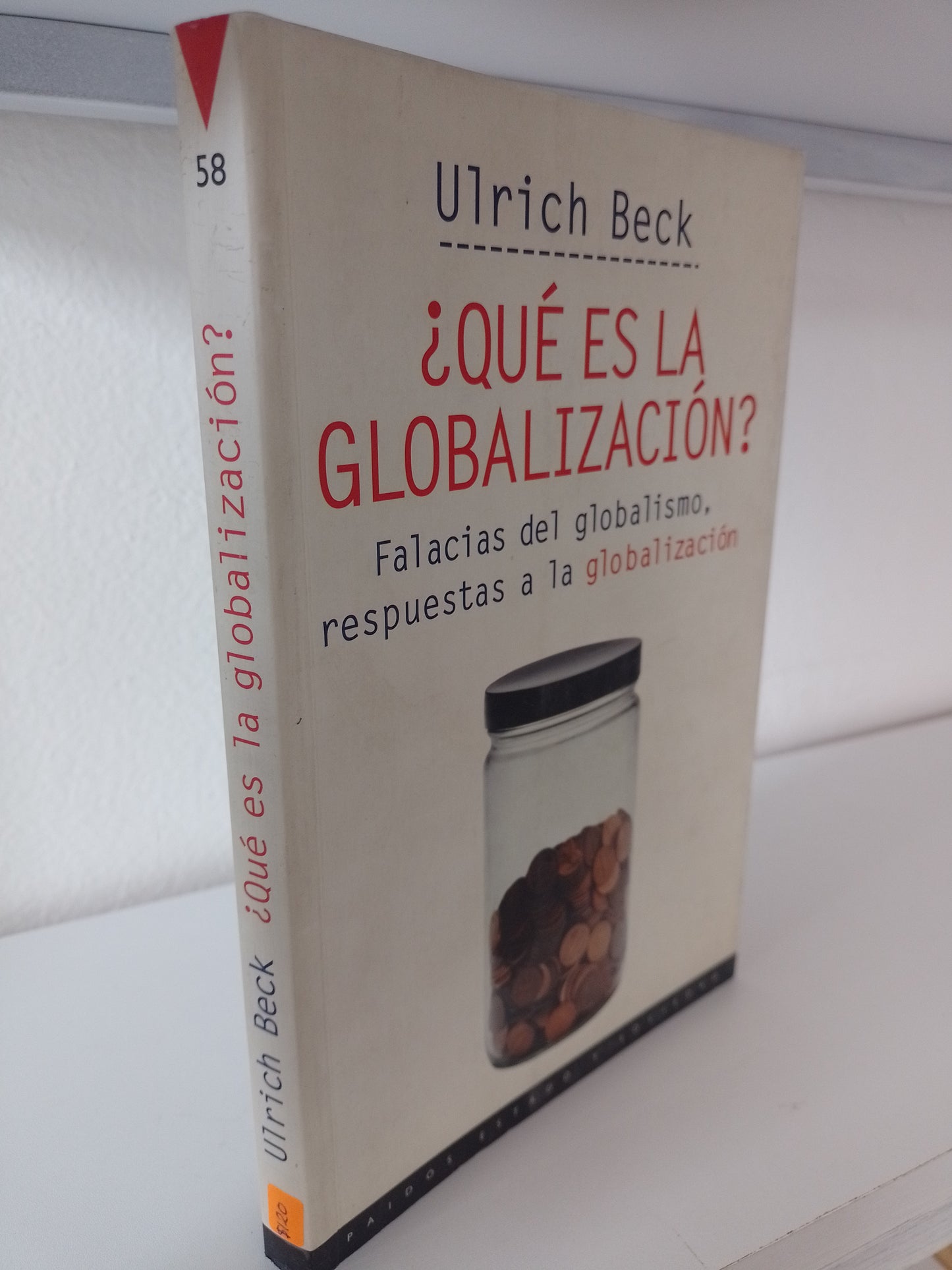 QUE ES LA GLOBALIZACION POR ULRICH BECK USADO POLITICA JUAREZ 515